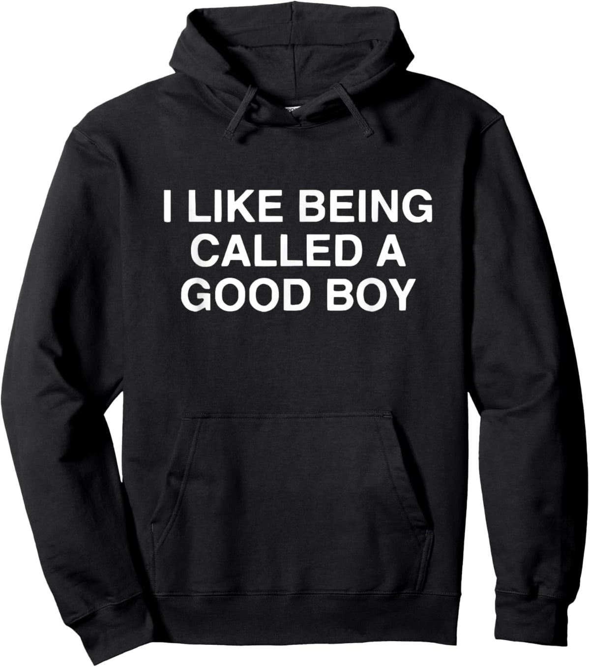 i Like Being Called a Good boy Hoodie - Hoodie | Black