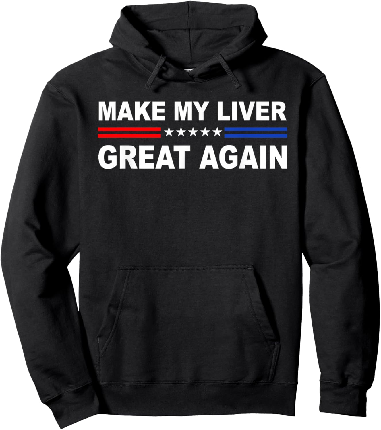 Make My Liver Great Again | Hepatectomy | Hepatic Hoodie - Hoodie | Black