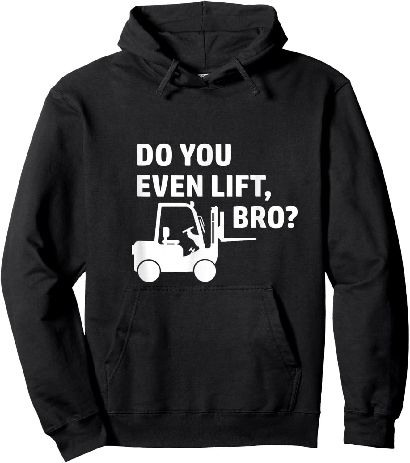 Forklift Do You Even Lift bro Forklift Driver Bearing Hoodie - Hoodie | Black