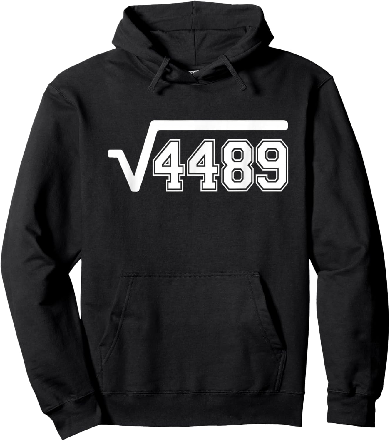 Funny Square Root 4489 67 Funny Meme Saying 6 7 Math Hoodie - Hoodie | Black