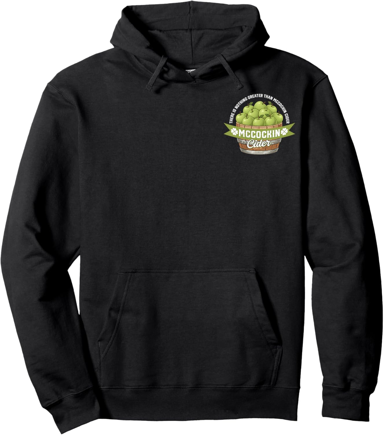 Mccockin Cider Funny St Patricks Day Ireland Drinking 2Sided Hoodie - Hoodie | Black