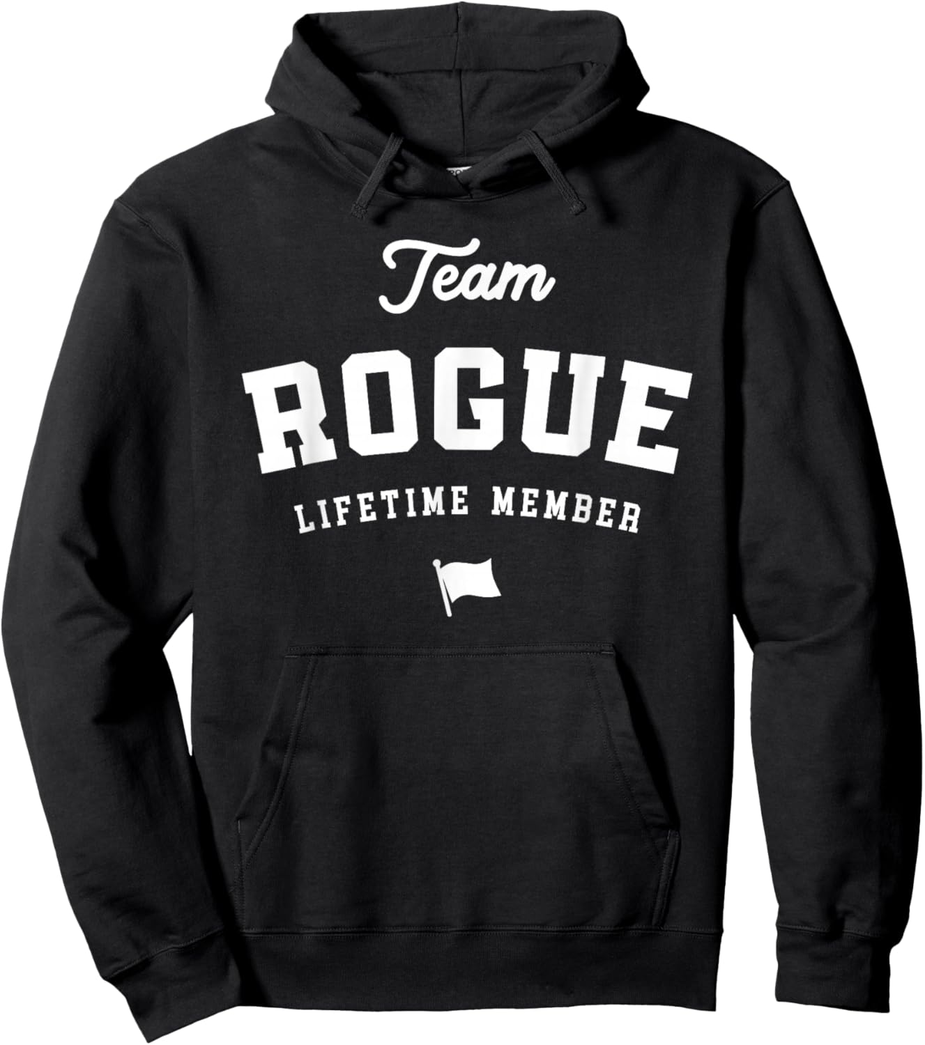 Team Rogue Lifetime Member Funny Name Rogue Hoodie - Hoodie | Black