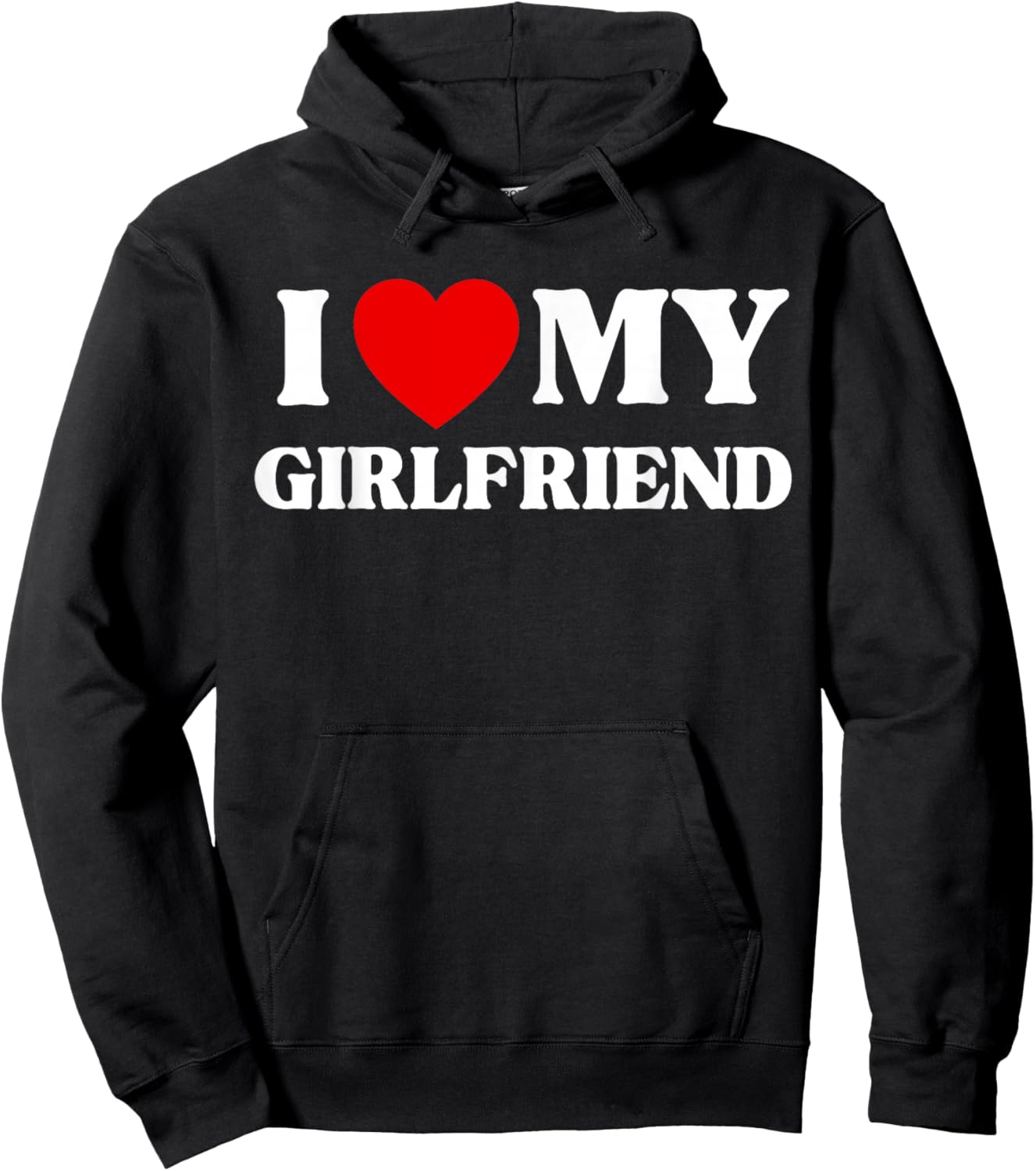 I Love My Beautiful Girlfriend Hoodie - Hoodie | Black