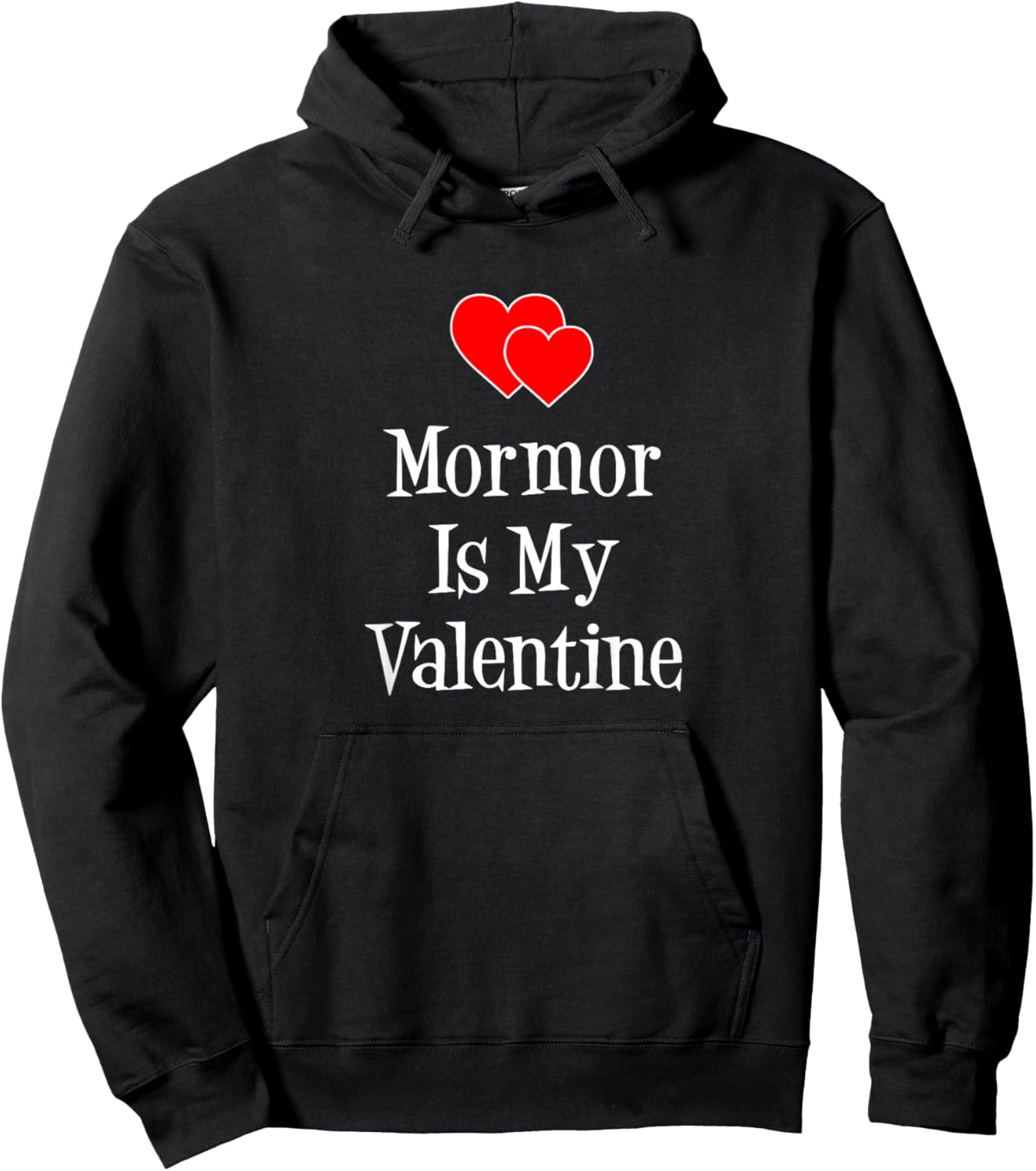 Mormor is My Valentine Swedish Grandchild Hoodie - Hoodie | Black