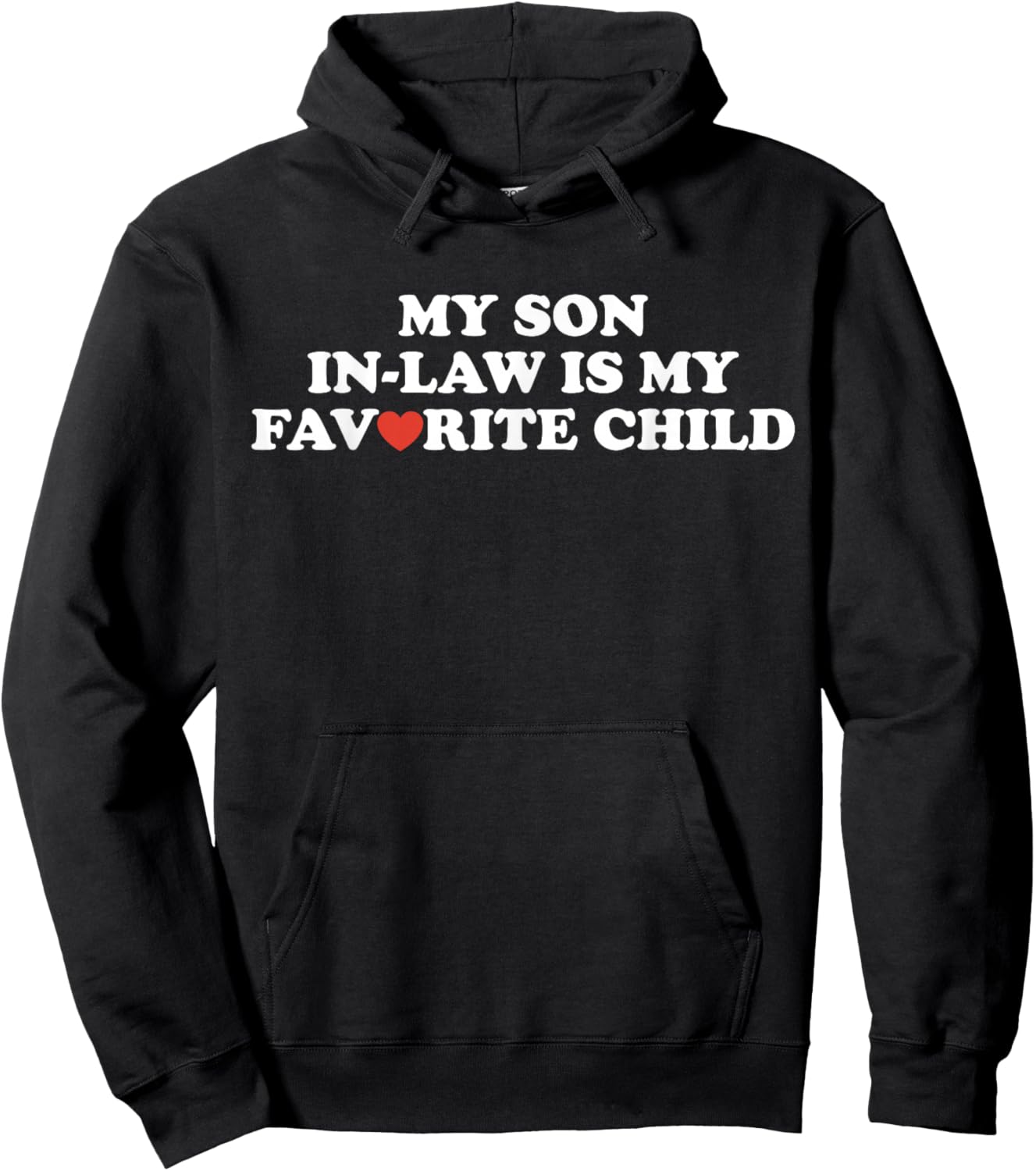 My Son in Law is My Favorite Child Funny Fathers Day Retro Hoodie - Hoodie | Black