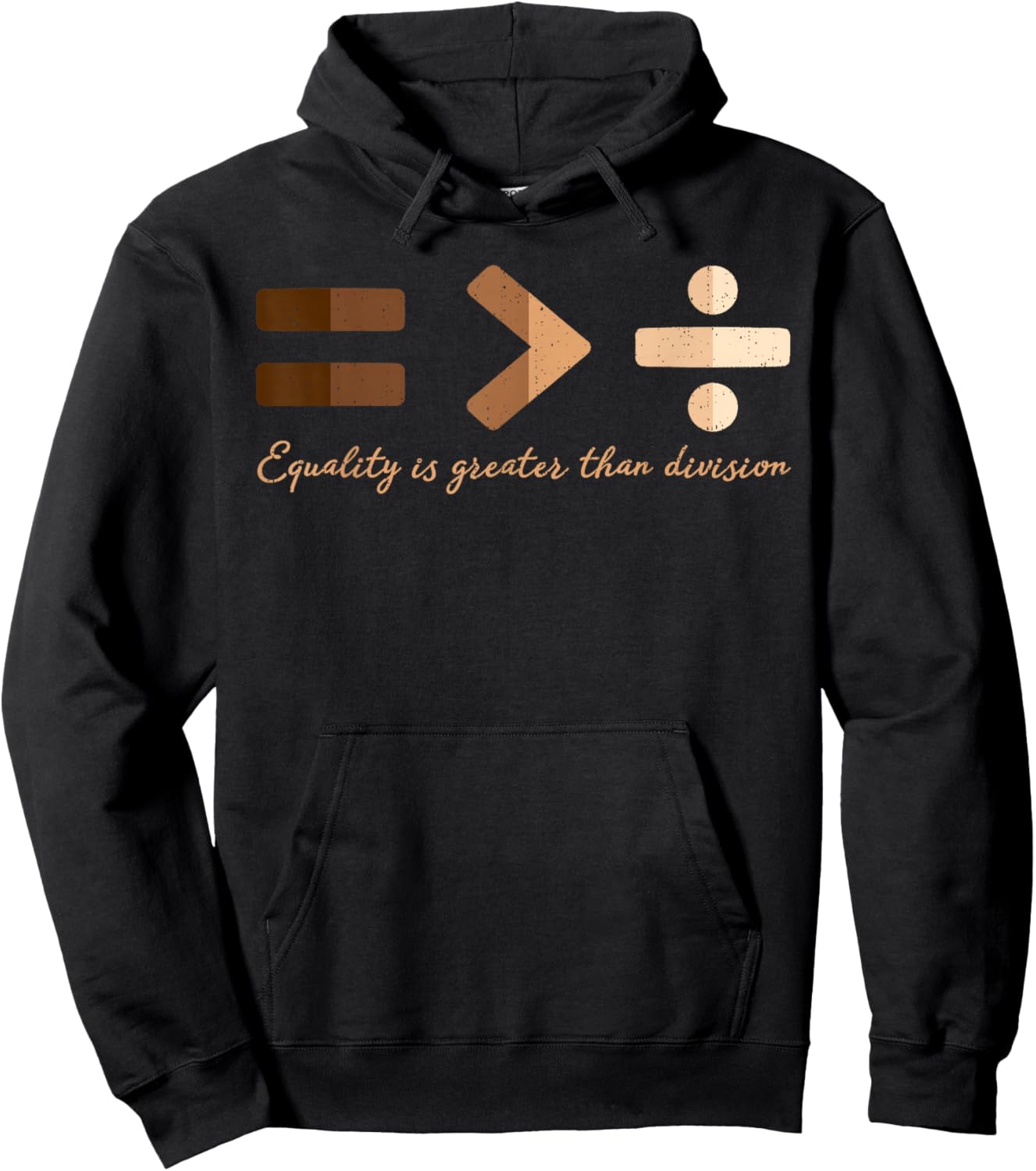 Equality is Better Than Division Black History Equal Rights Hoodie - Hoodie | Black