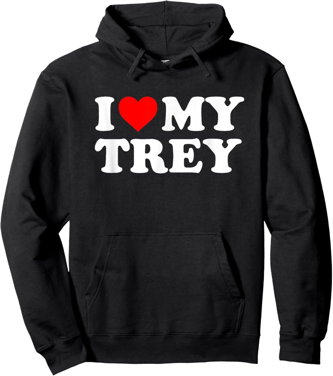 I Love My Trey Hoodie - Hoodie | Black