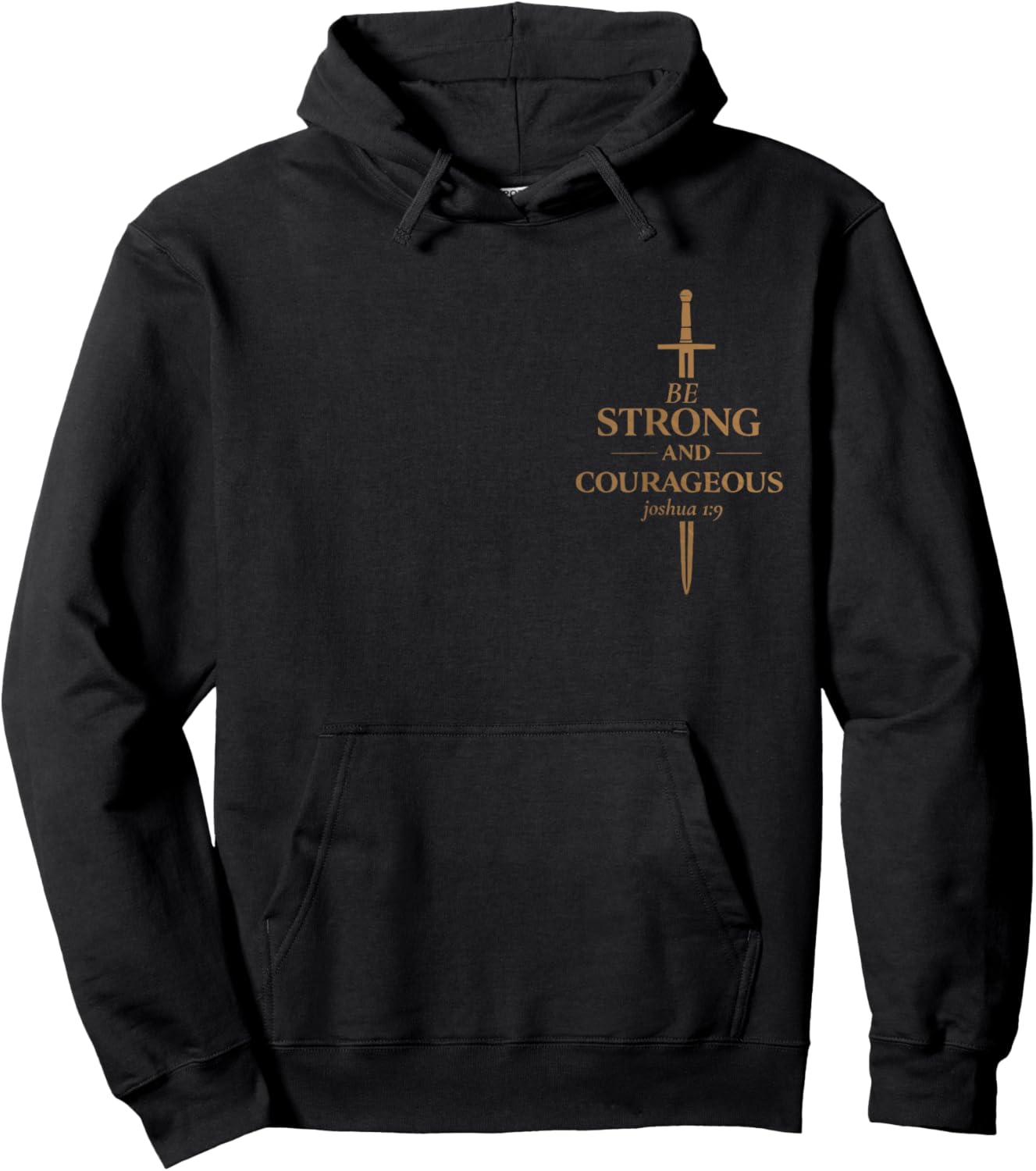 Be Strong and Courageous Joshua 1 9 Bible Verse Christian Hoodie - Hoodie | Black