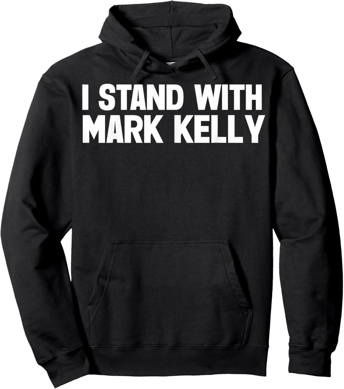 I Stand with Mark Kelly Hoodie - Hoodie | Black