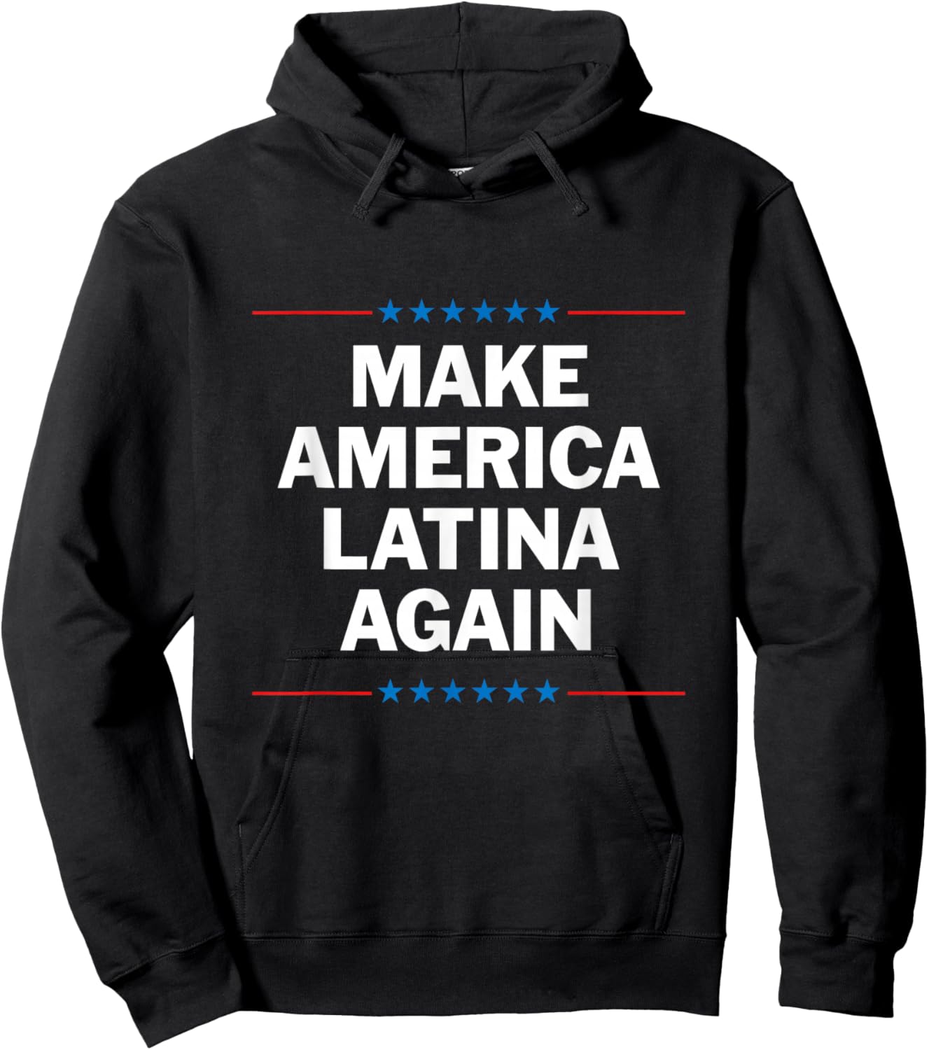 Make America Latina Again Hoodie - Hoodie | Black