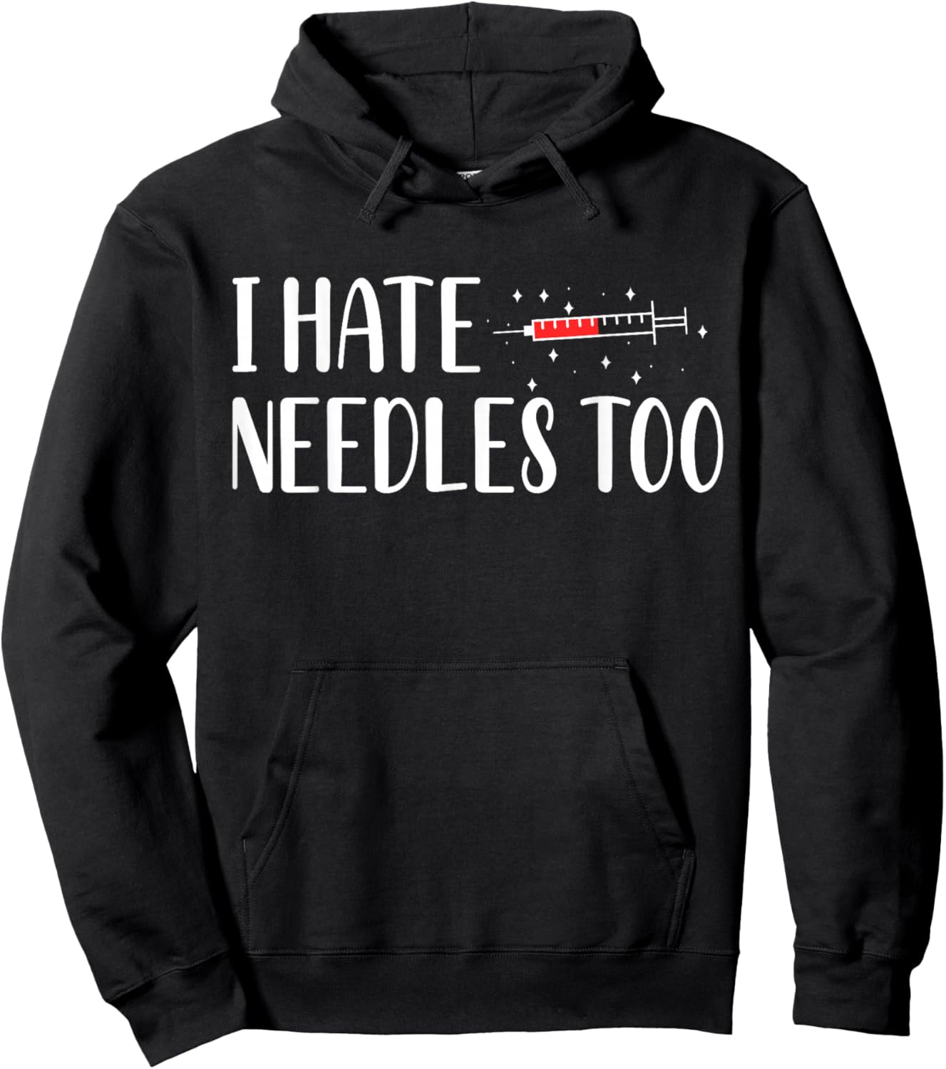 I Hate Needles Too Phlebotomy Phlebotomist Hoodie - Hoodie | Black