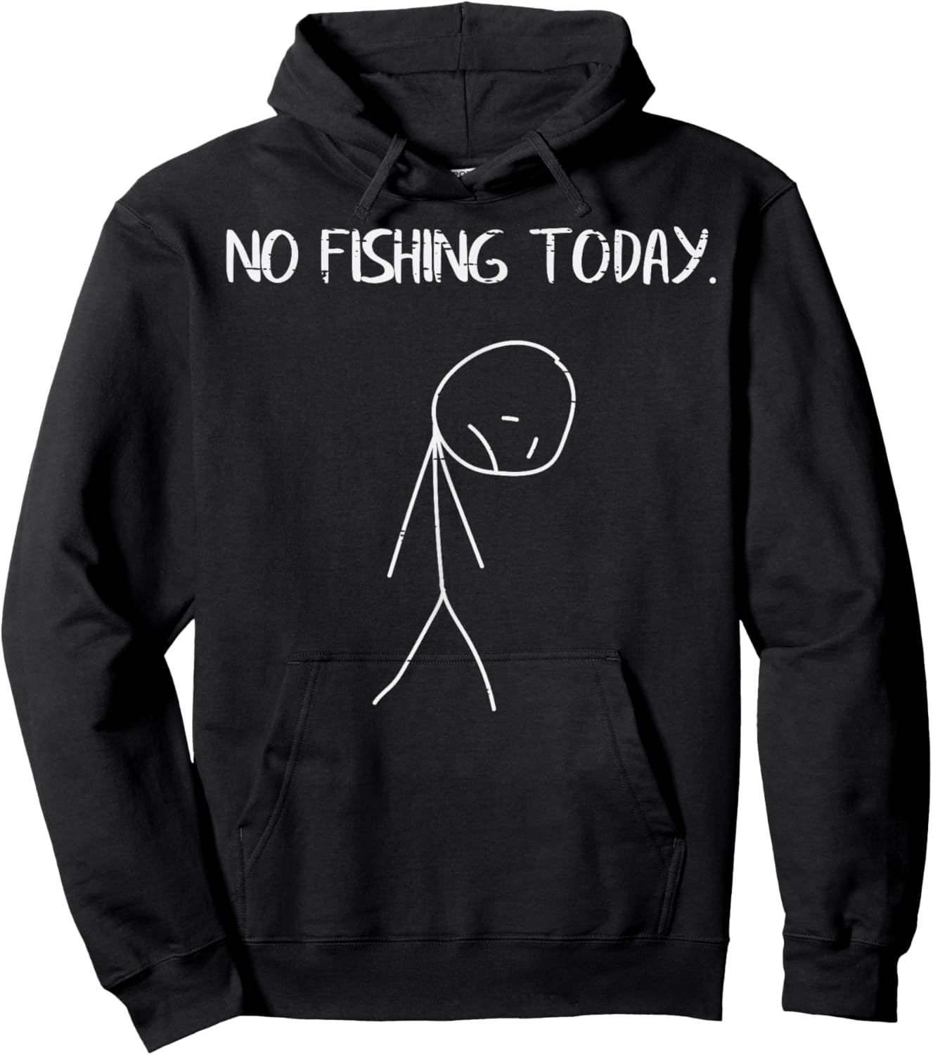 Sad Stickman No Fishing Today Funny Fisherman Men Women Kids Hoodie - Hoodie | Black