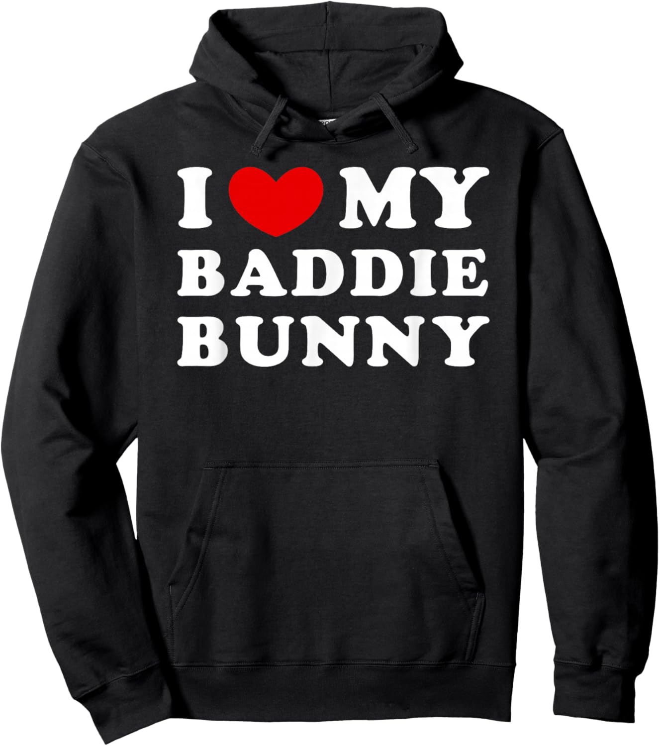 I Love/Heart My Baddie Bunny Hoodie - Hoodie | Black