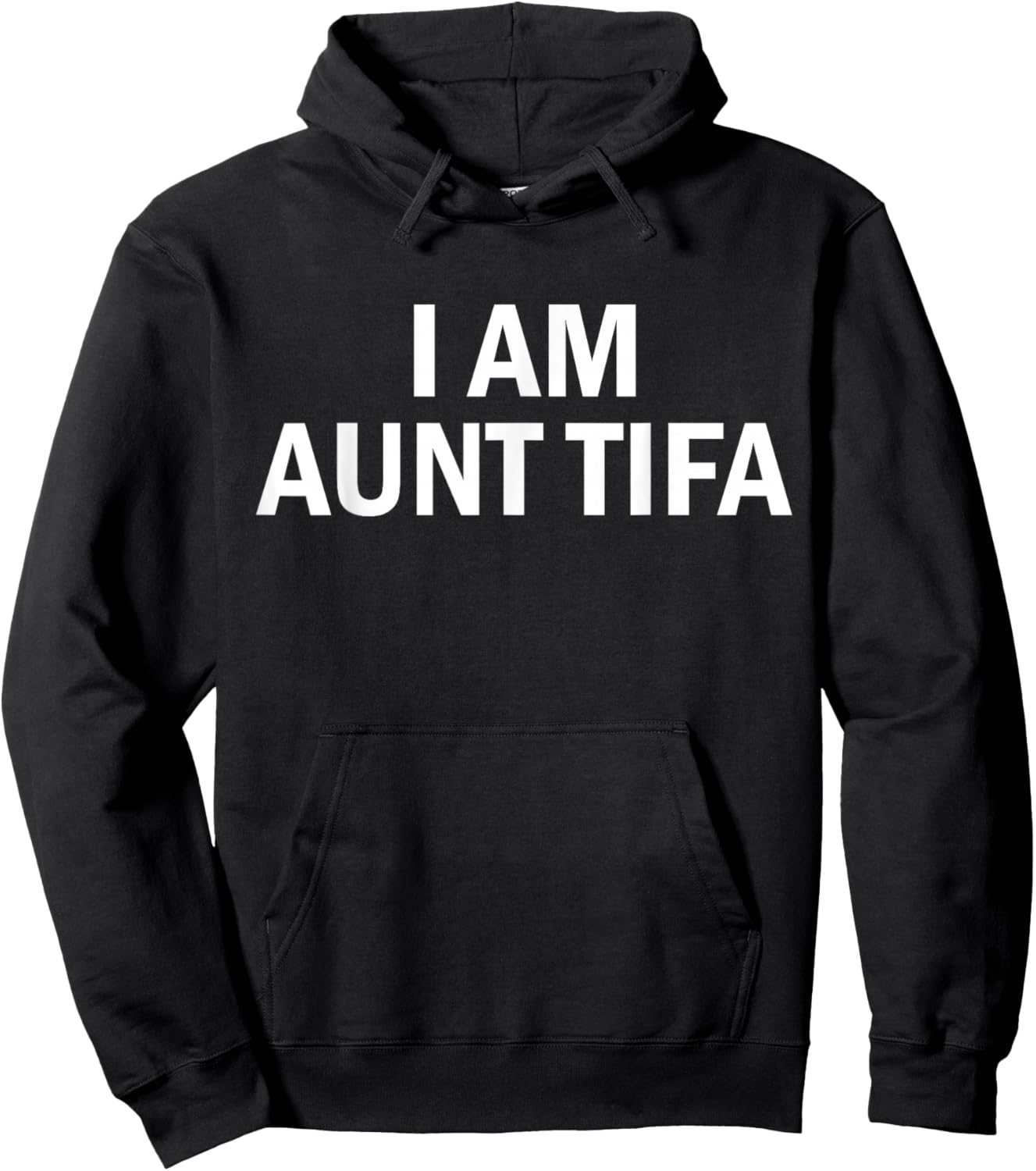 I Am Aunt Tifa Shirt Aunt Tifa Funny Aunt Tifa Hoodie - Hoodie | Black