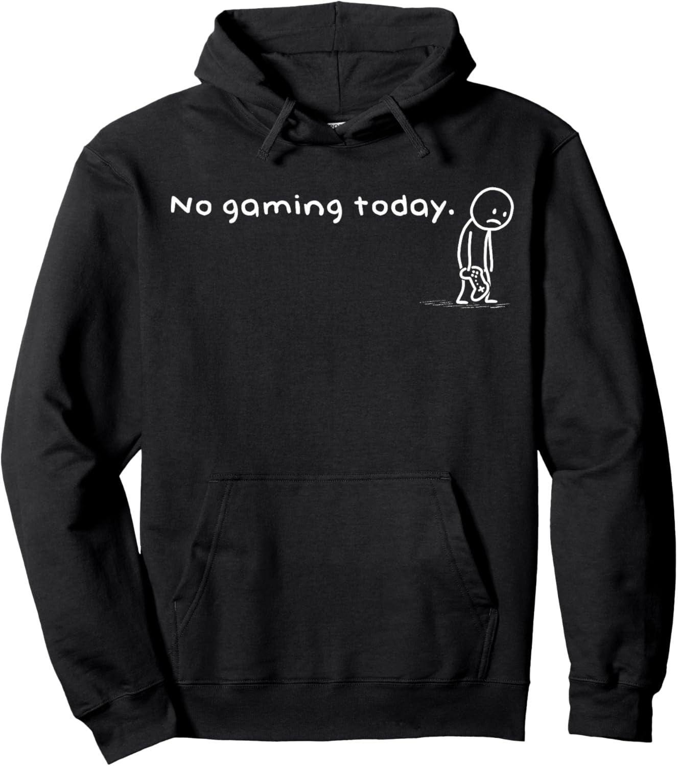 Funny No Gaming Today Humor Sarcastic Meme Video Game Lovers Hoodie - Hoodie | Black