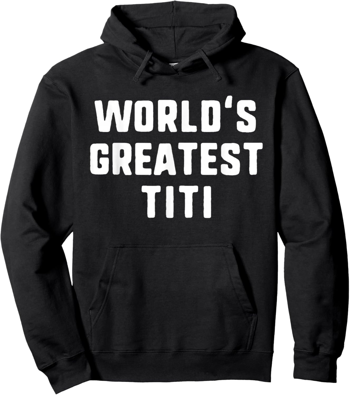 World's Greatest Titi Funny Family Hoodie - Hoodie | Black