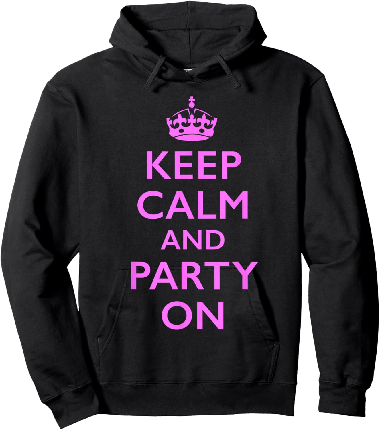Keep Calm and Party On Pink Hoodie - Hoodie | Black