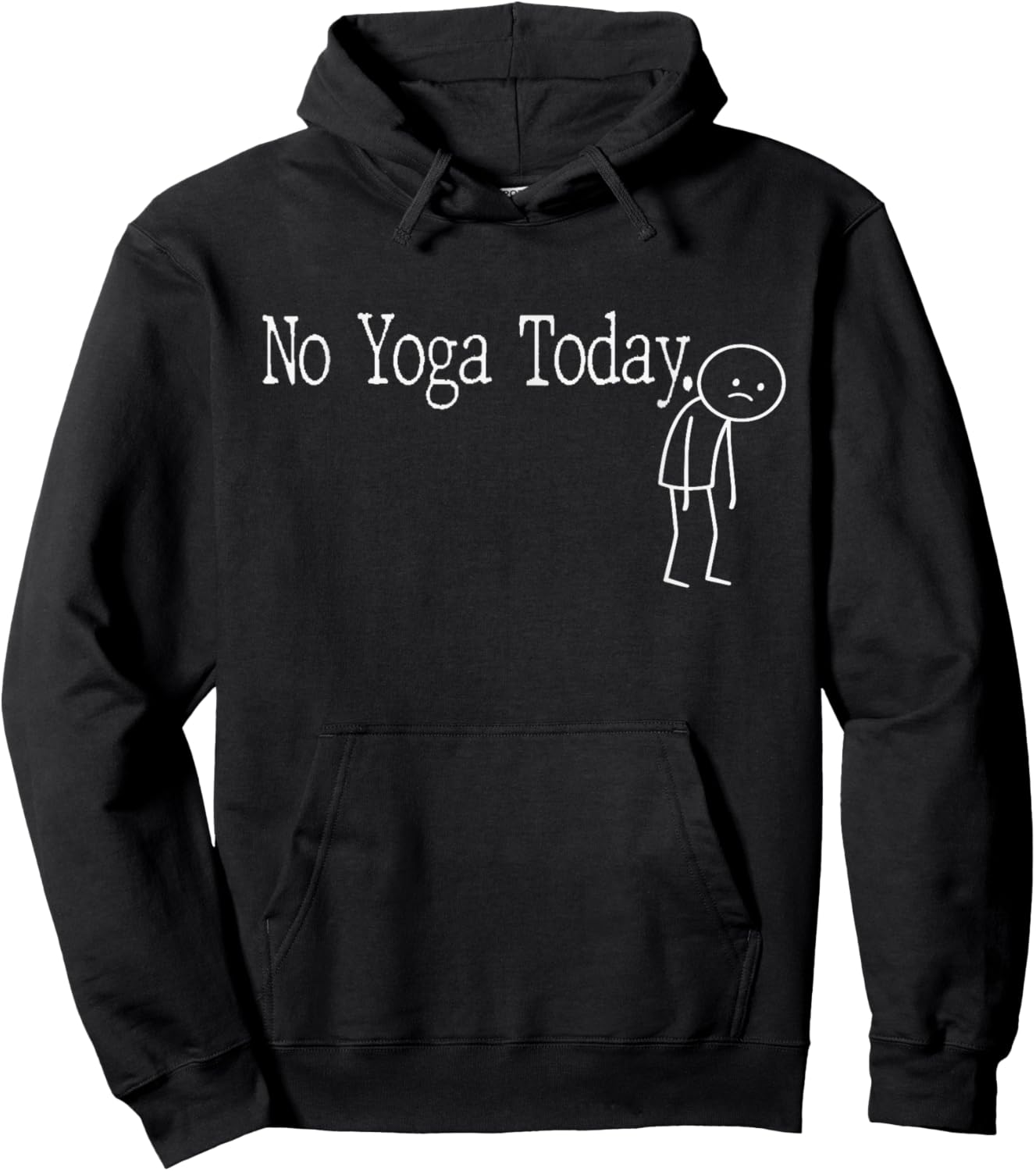 No Yoga Today Funny Mood Joke Minimal Line Art Hoodie - Hoodie | Black