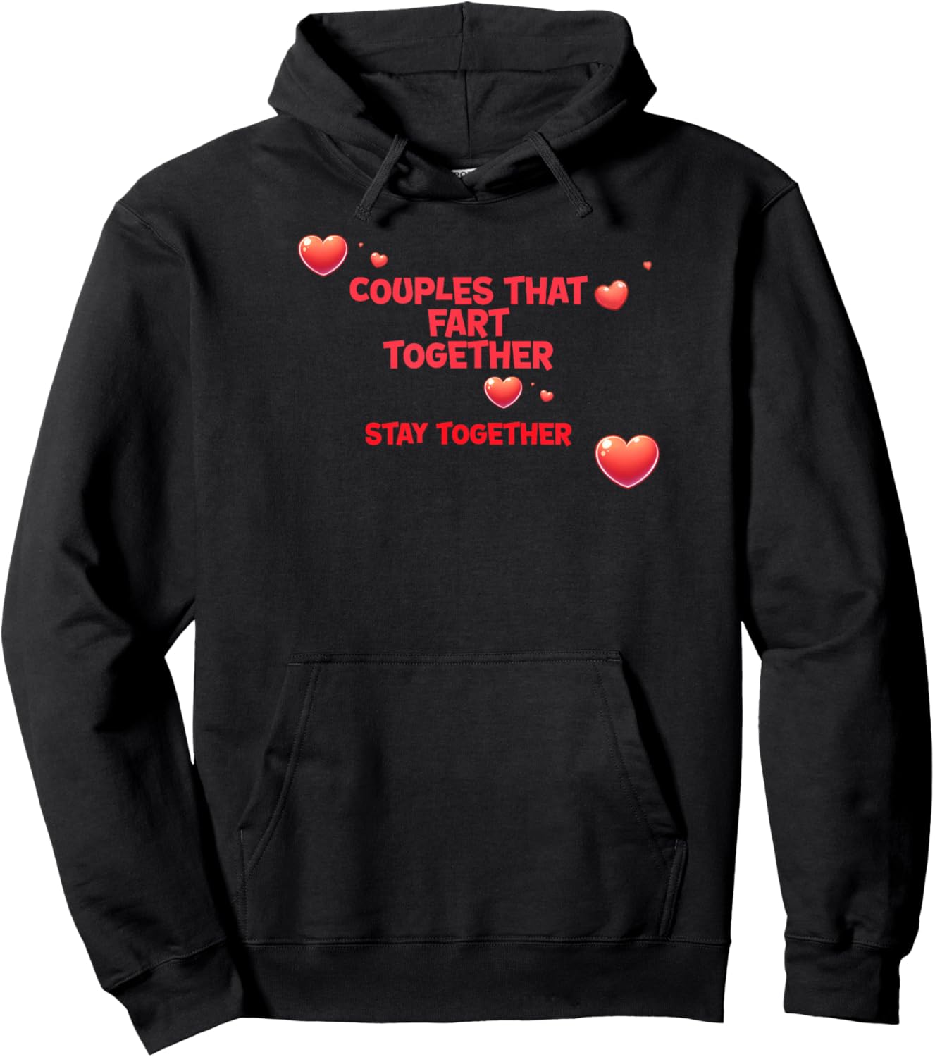 Couples That Fart Together Stay Together Hoodie - Hoodie | Black