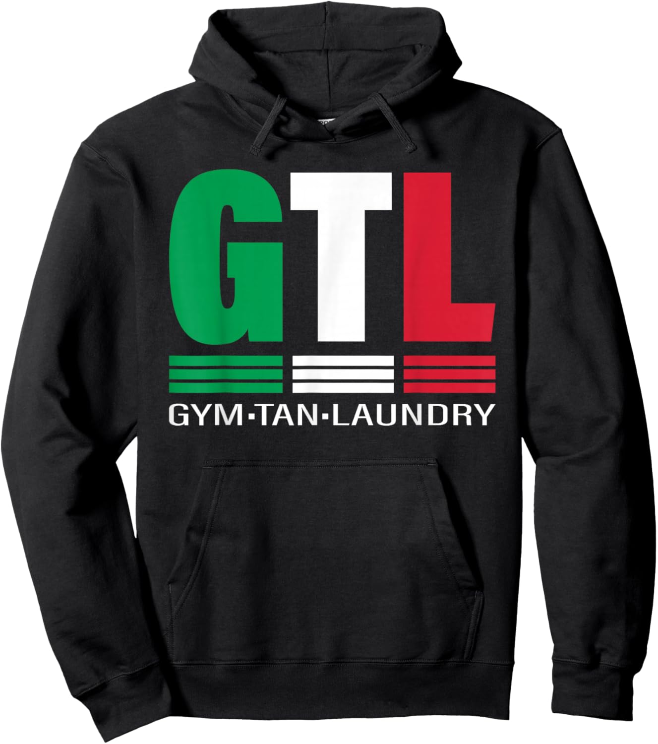 GTL Gym Tan Laundry Italian Flag New Jersey Garden NJ Shore Hoodie - Hoodie | Black