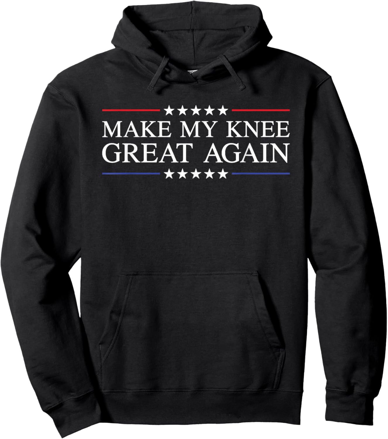 Make My Knee Great Again Funny Broken Knee Surgery Recovery Hoodie - Hoodie | Black