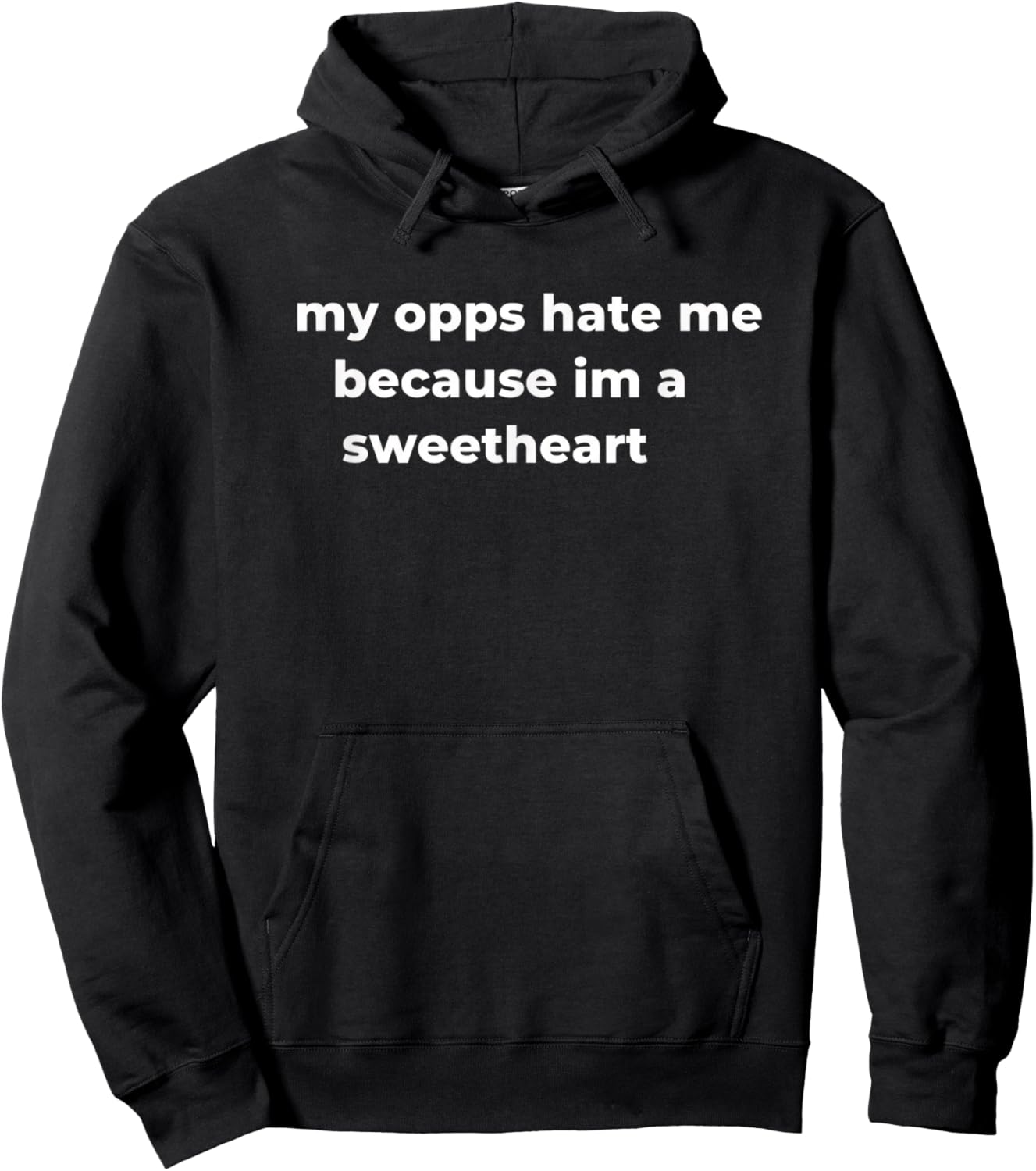 My Opps Hate Me Because Im A Sweetheart Girls Dad Family Fun Hoodie - Hoodie | Black
