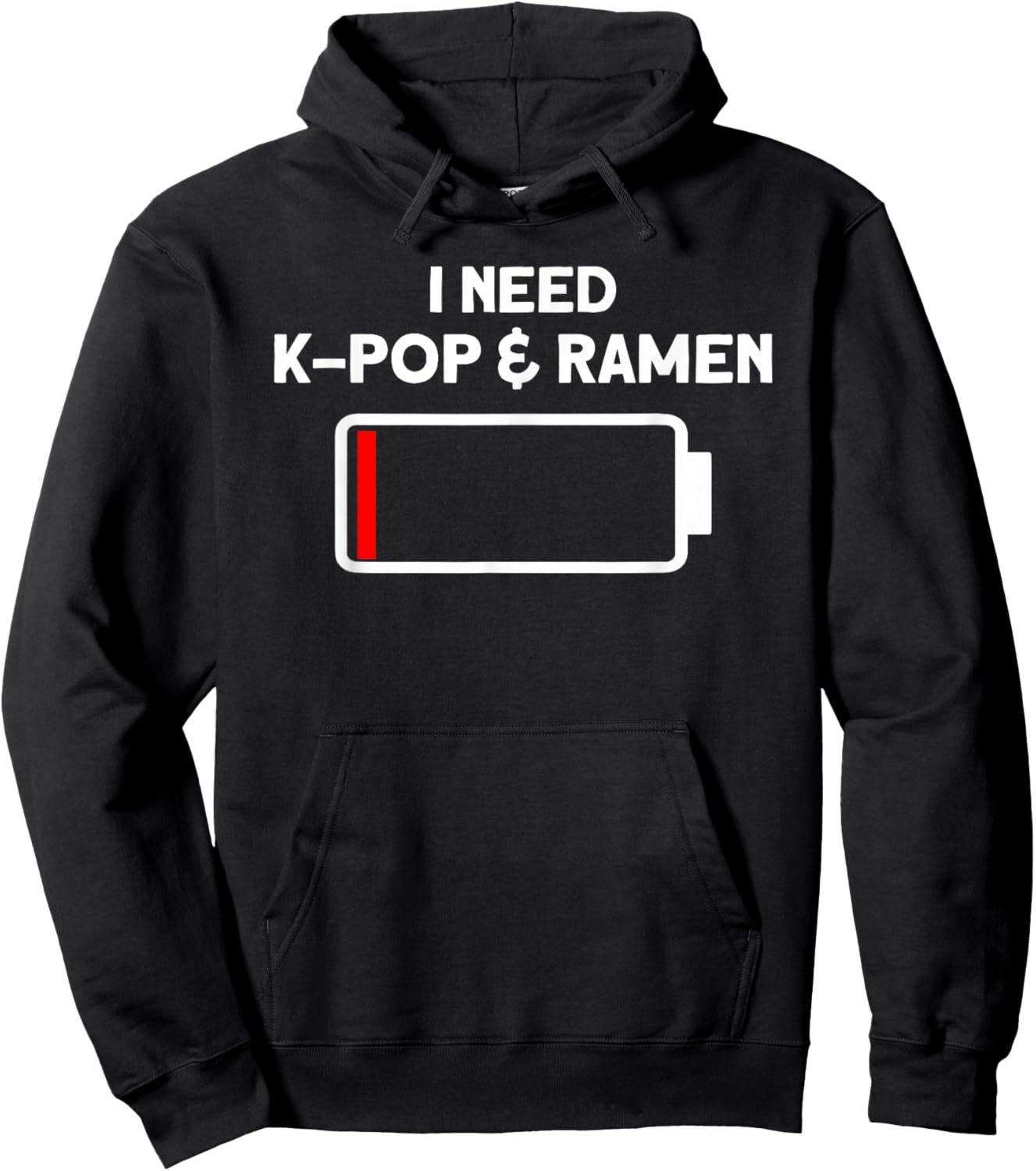 Ramen Kpop I Need K-Pop & Ramen Battery K Pop Hoodie - Hoodie | Black