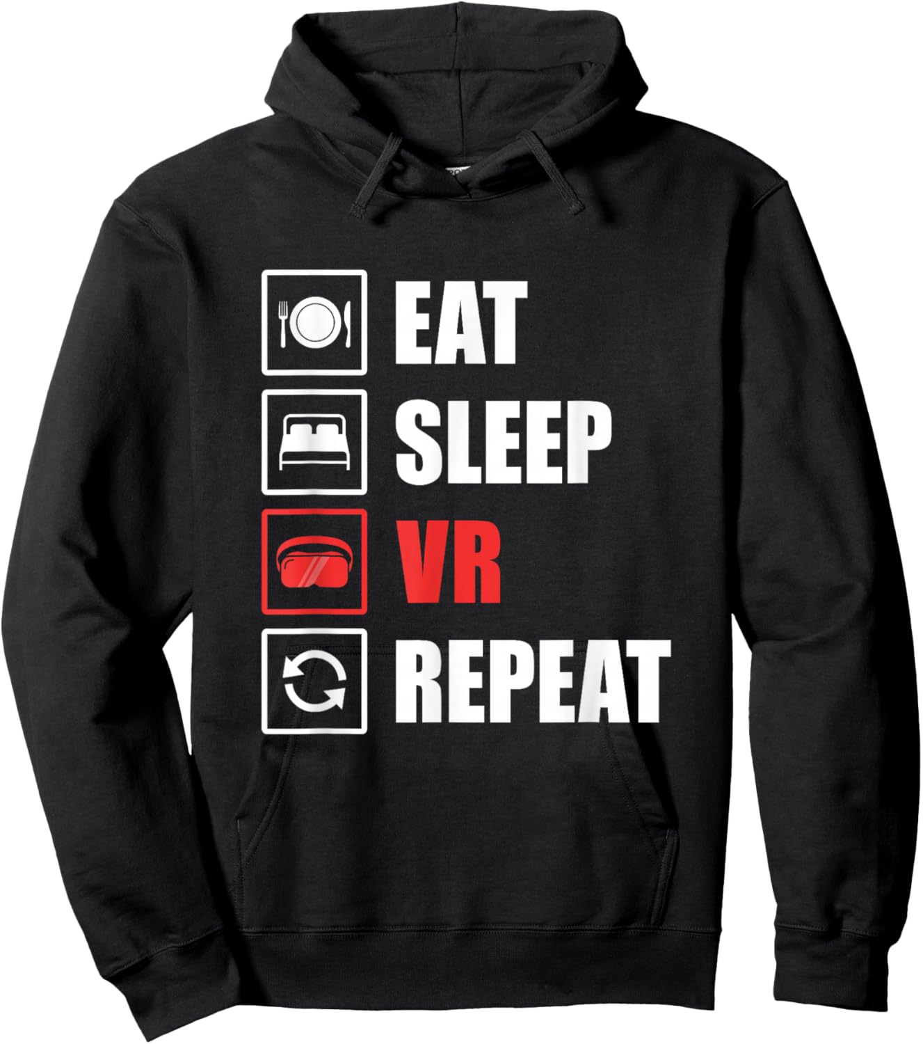 Eat Sleep VR Repeat Fun Virtual Reality Gamer Developer Hoodie - Hoodie | Black