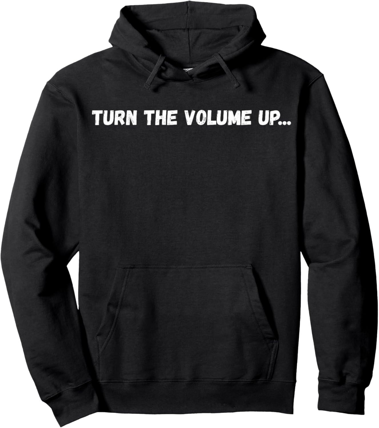 Turn The Volume Up Men, Women Hoodie - Hoodie | Black