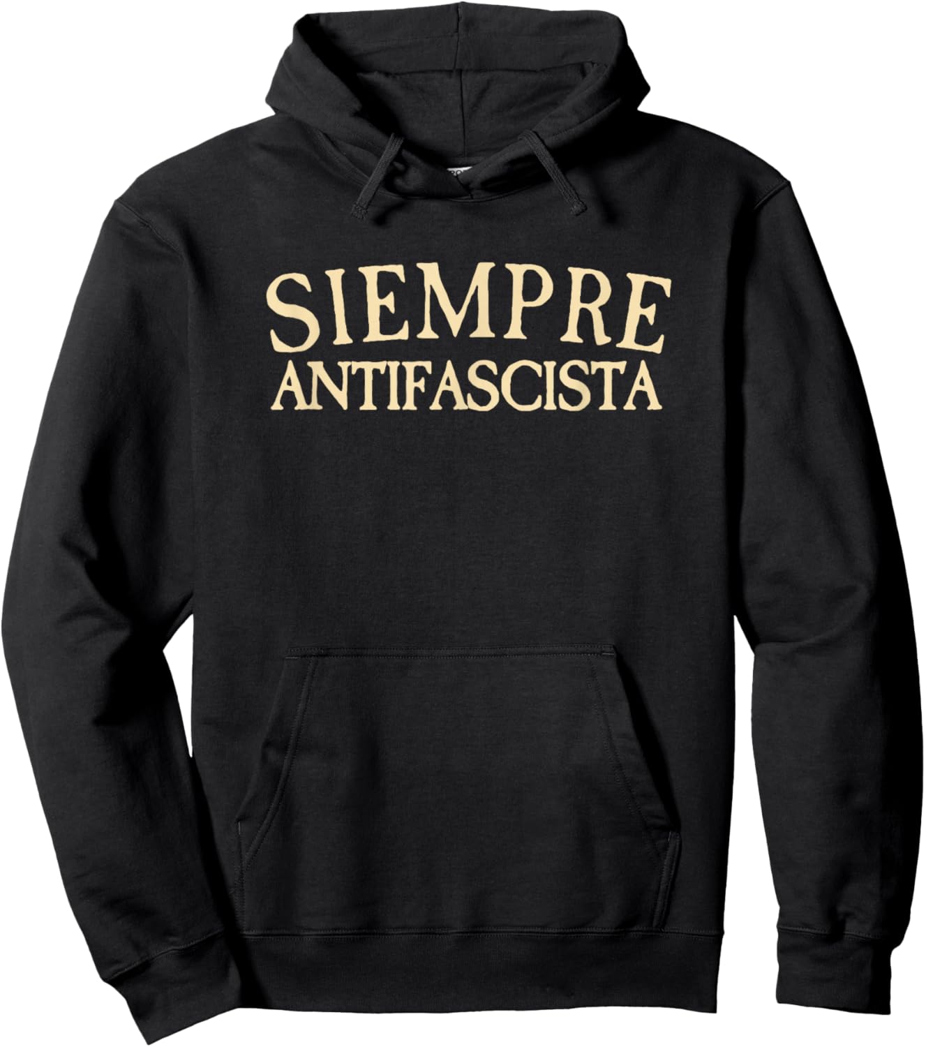 Siempre Antifascista Vintage Style Protest Hoodie - Hoodie | Black