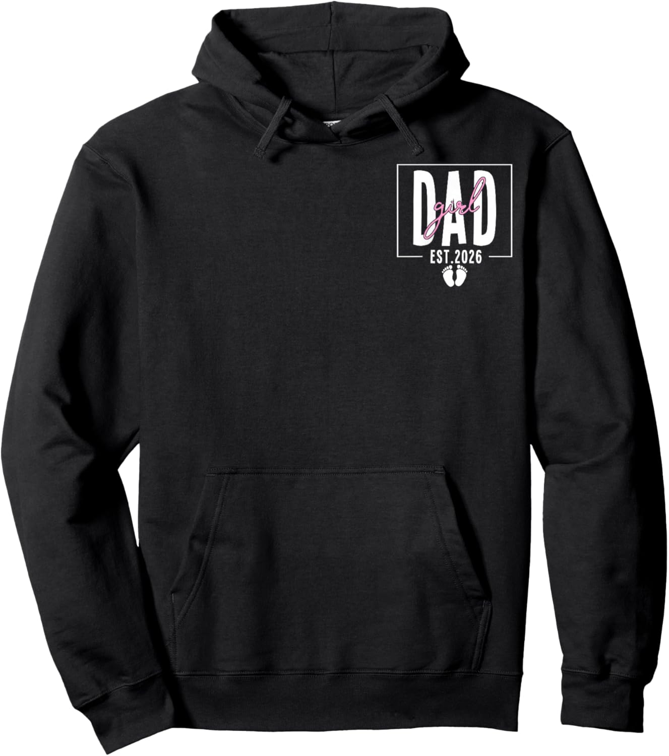 Soon to Be Daddy of Baby Girl 2026 First Time Dad to Be Men Hoodie - Hoodie | Black