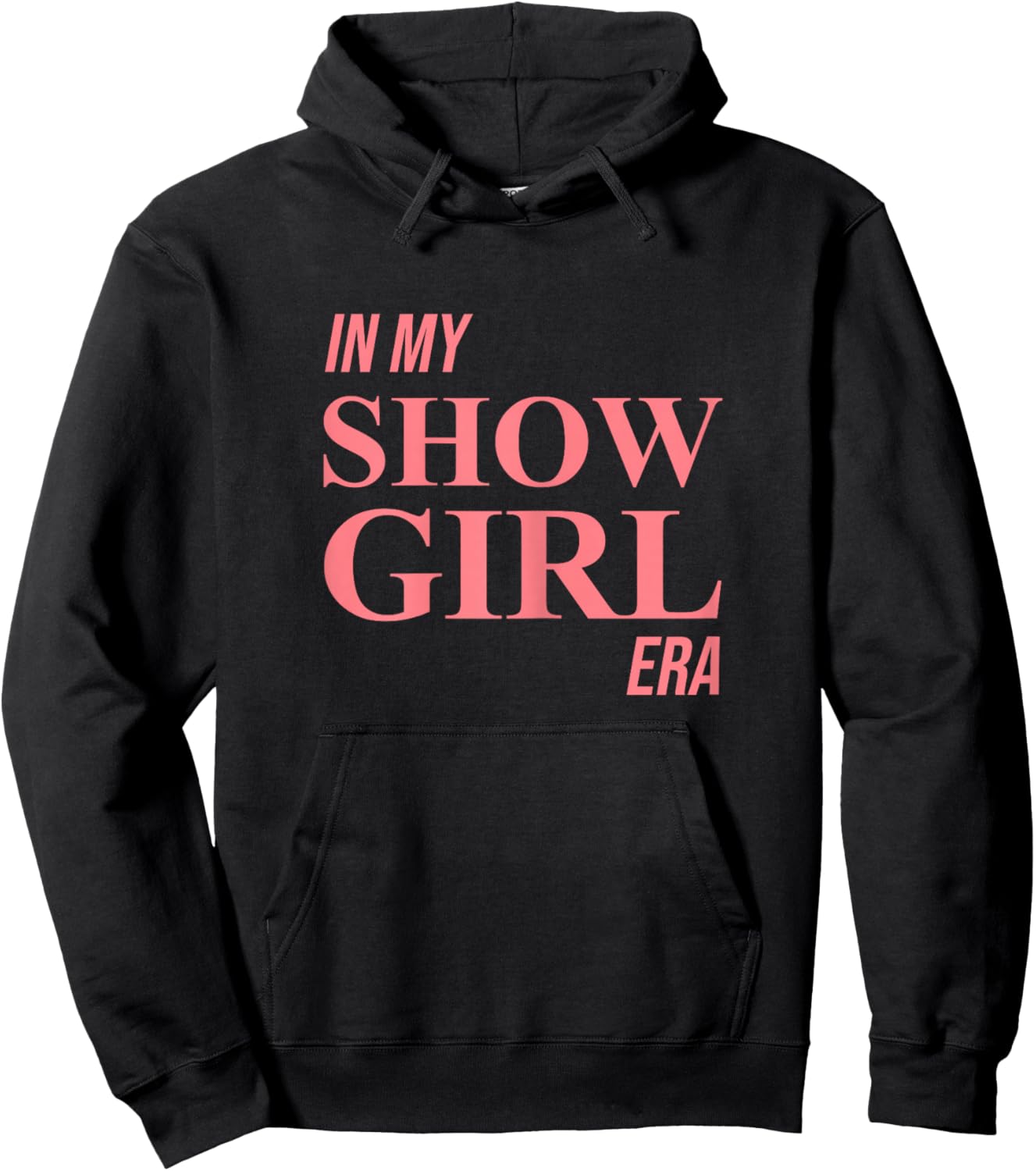 in My Show Girl Era Women Girls Hoodie - Hoodie | Black
