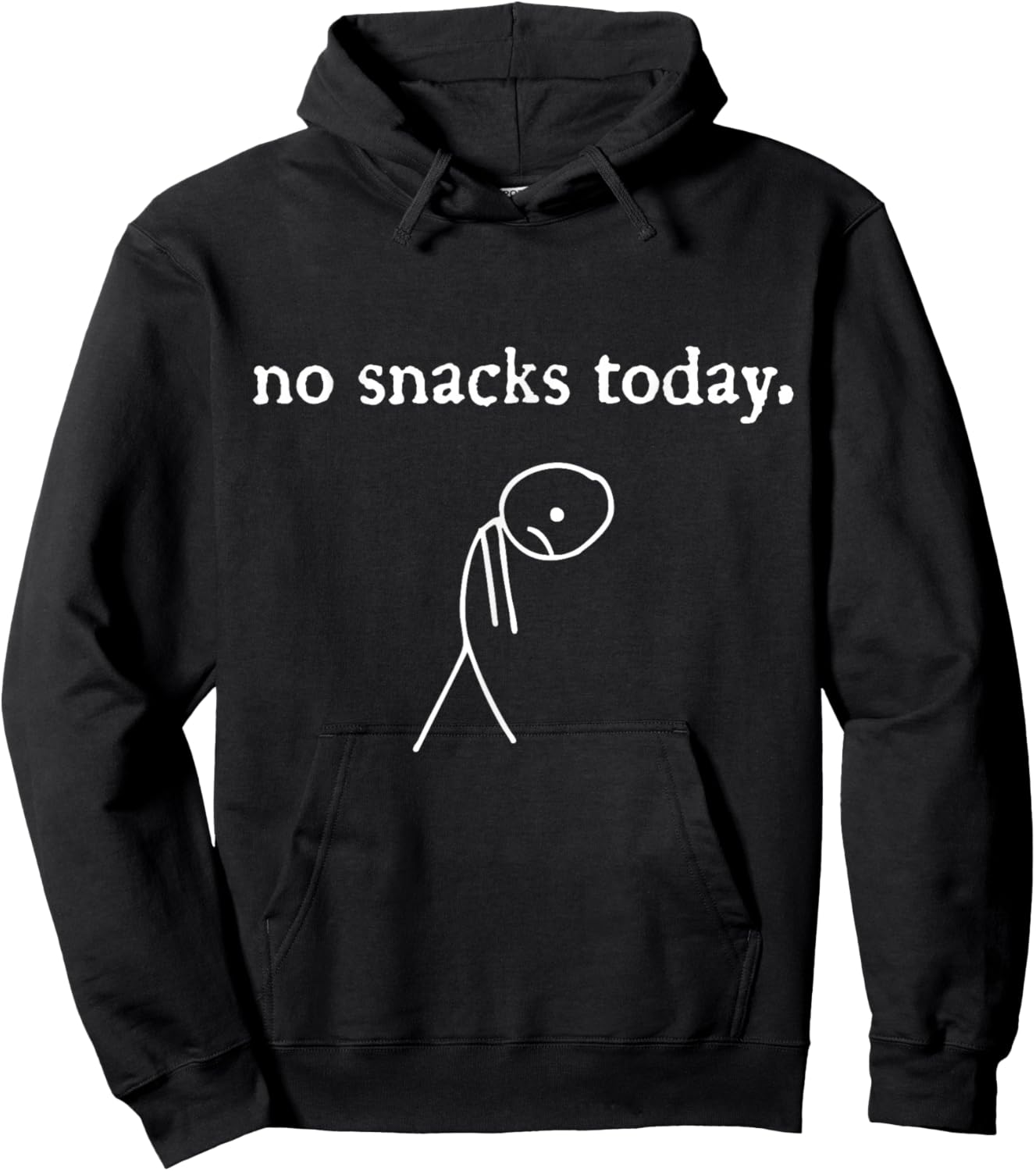 no Snacks Today | Funny Snack Lover Foodie Hoodie - Hoodie | Black