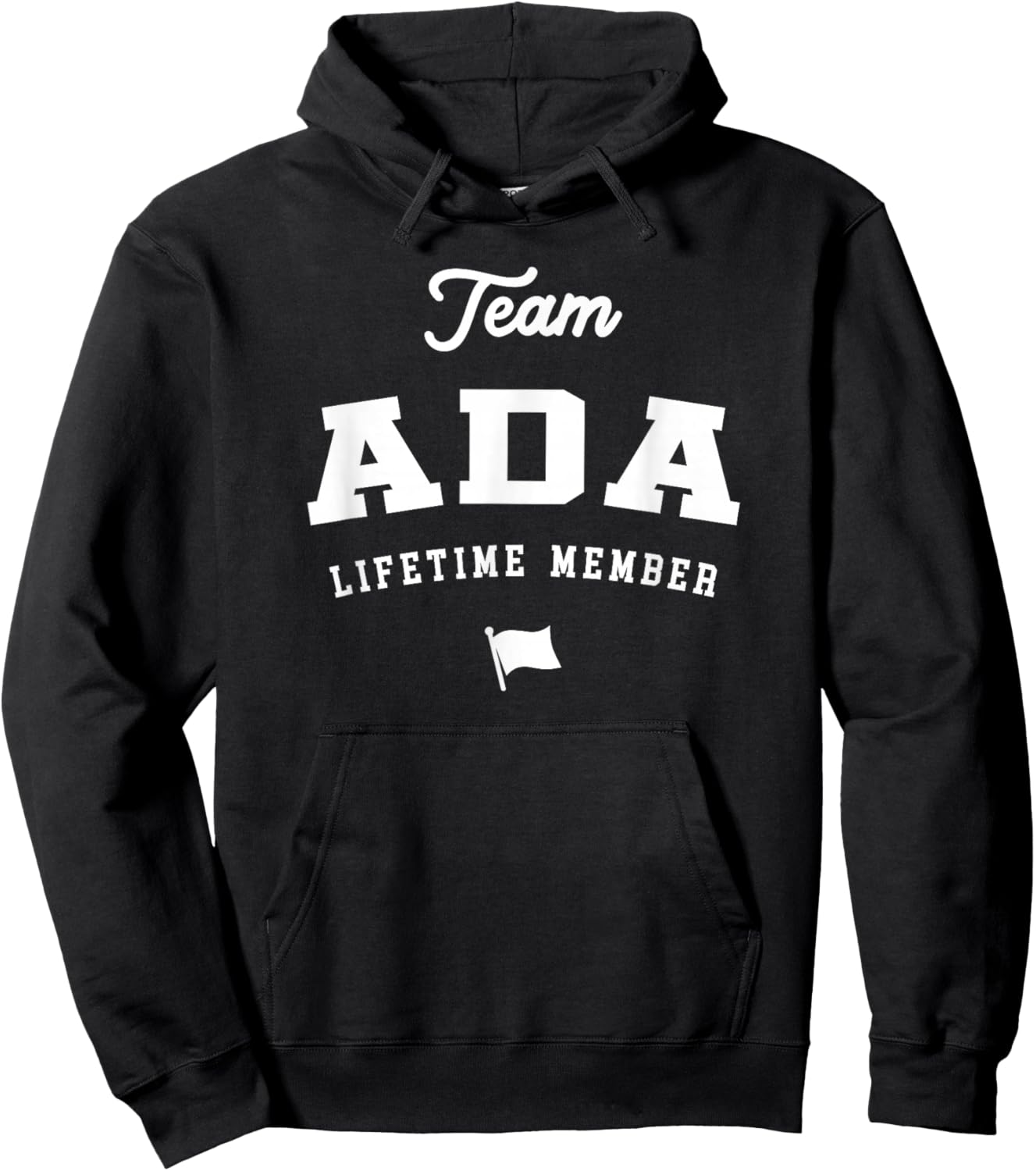 Team Ada Lifetime Member Funny Name Ada Hoodie - Hoodie | Black