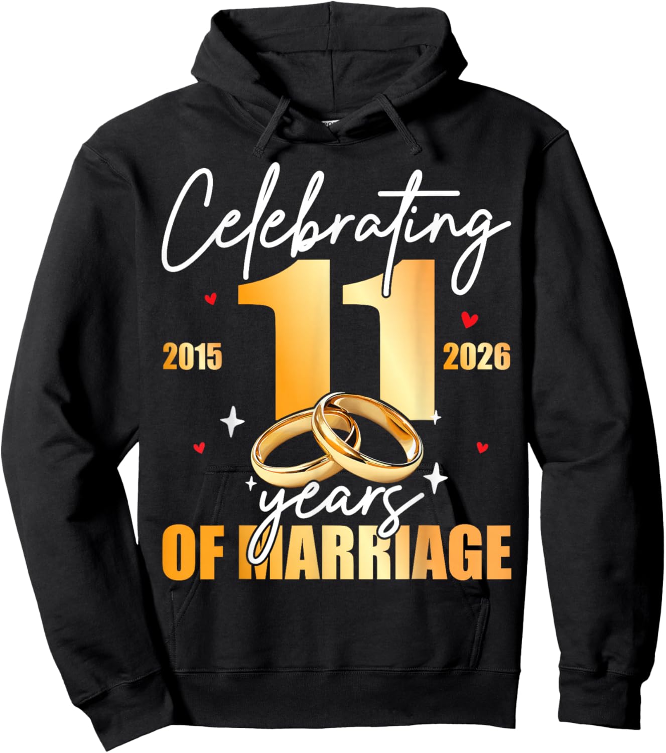 Celebrating 2015 11th 11 Years of Marriage Anniversary Hoodie - Hoodie | Black