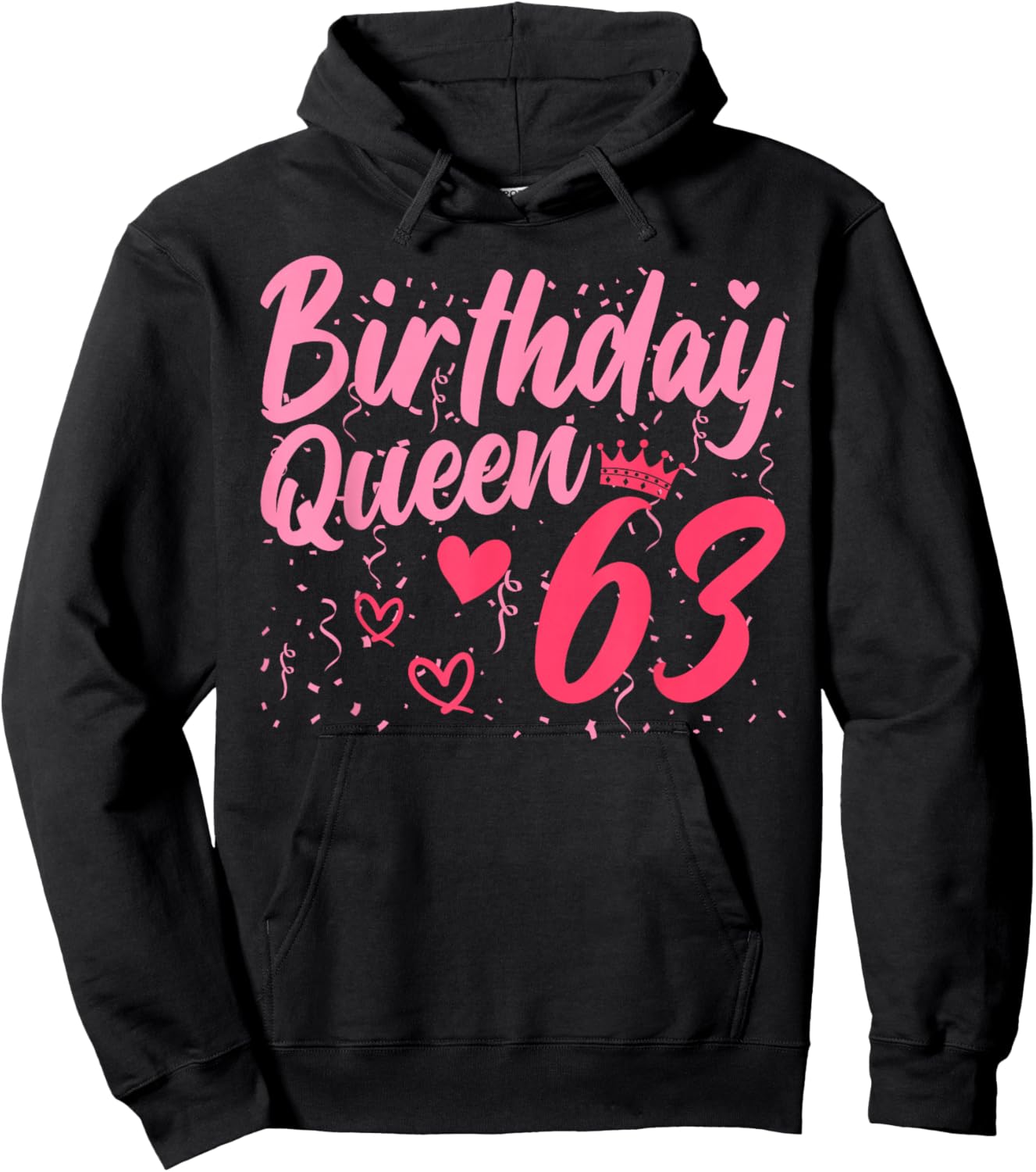 Birthday Queen 63 Years Old Ladies Cute 63rd Birthday Women Hoodie - Hoodie | Black