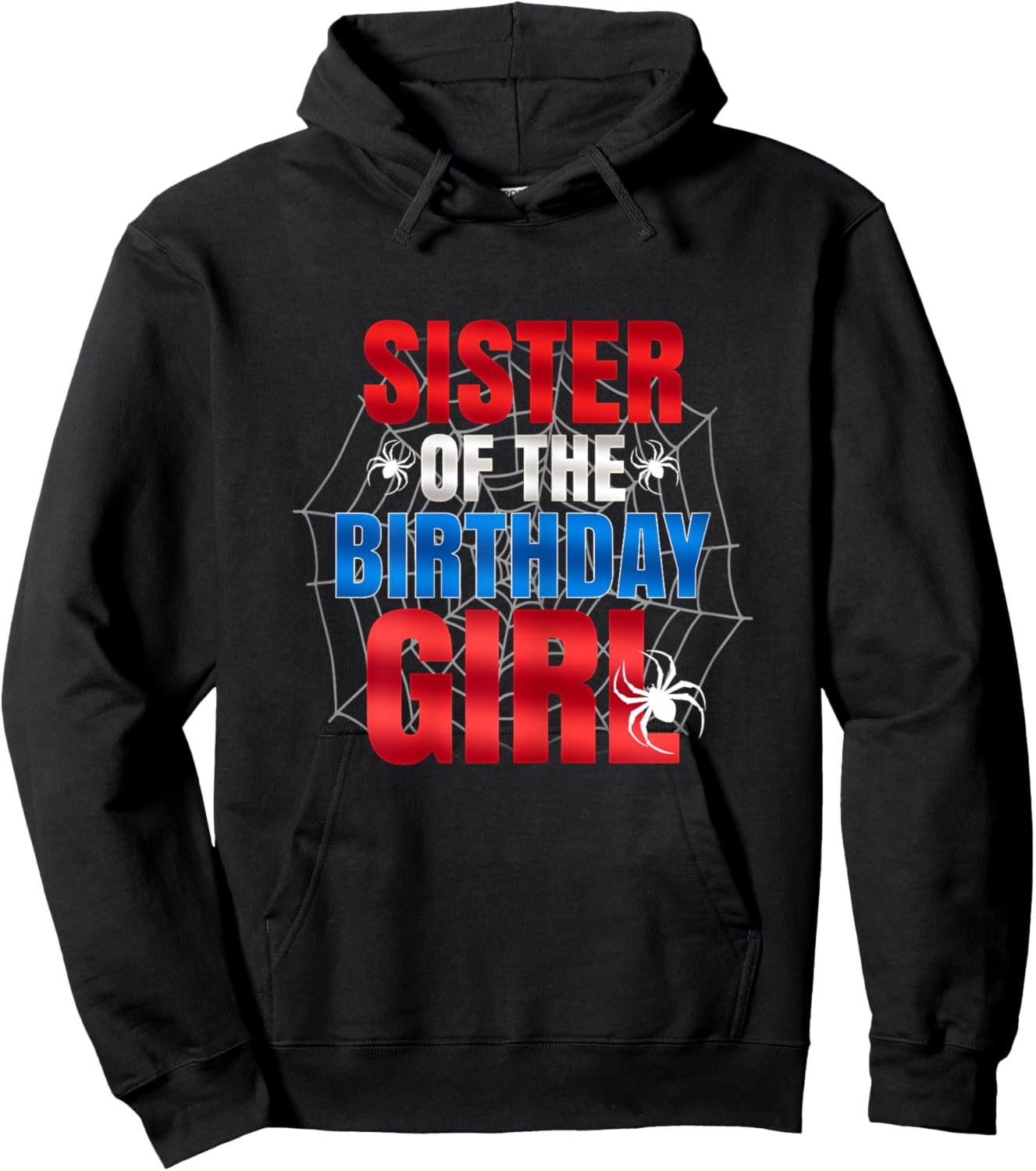 Sister of The Birthday Girl Matching Family Spider Web Funny Hoodie - Hoodie | Black
