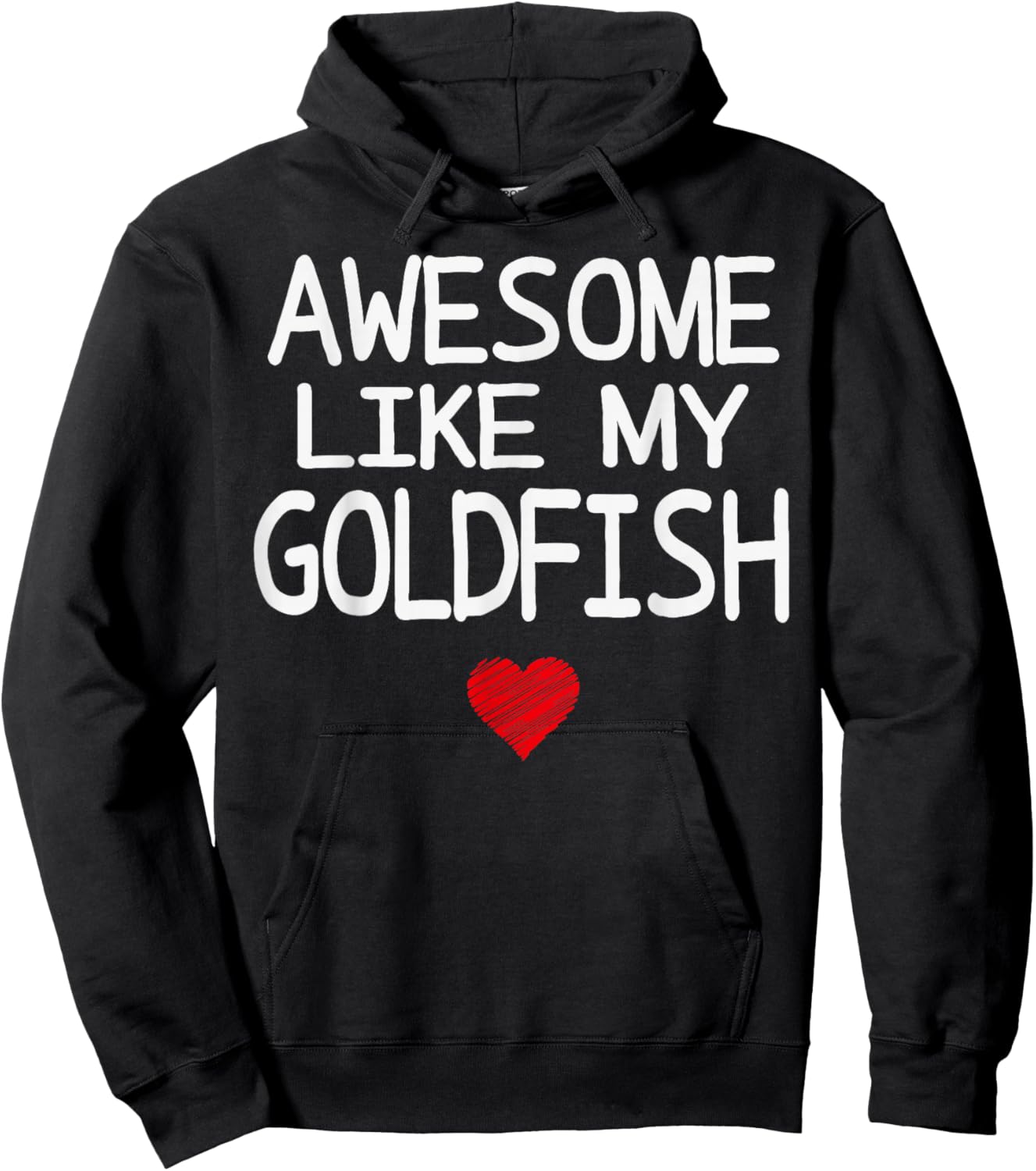 Awesome Like My Goldfish Heart Graphic for Valentine Season Hoodie - Hoodie | Black