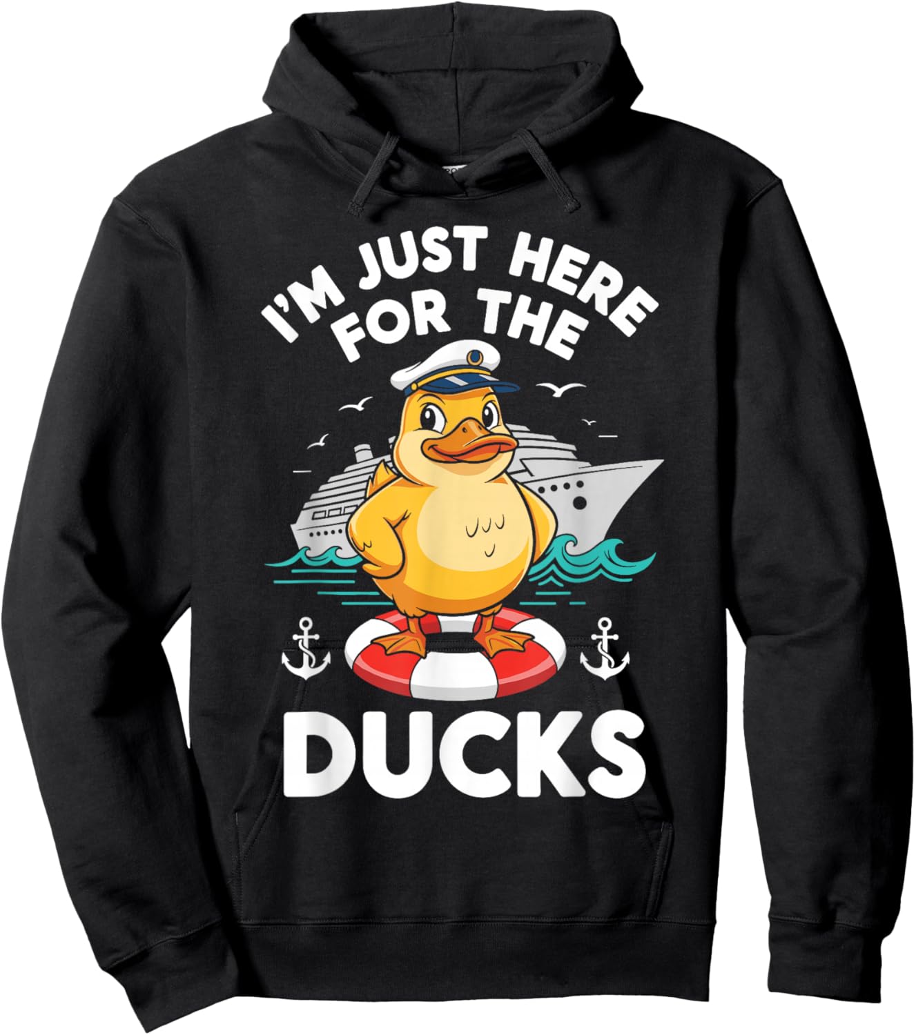 I'm Just Here for The Ducks Cruise Ship Vacation Funny Squad Hoodie - Hoodie | Black