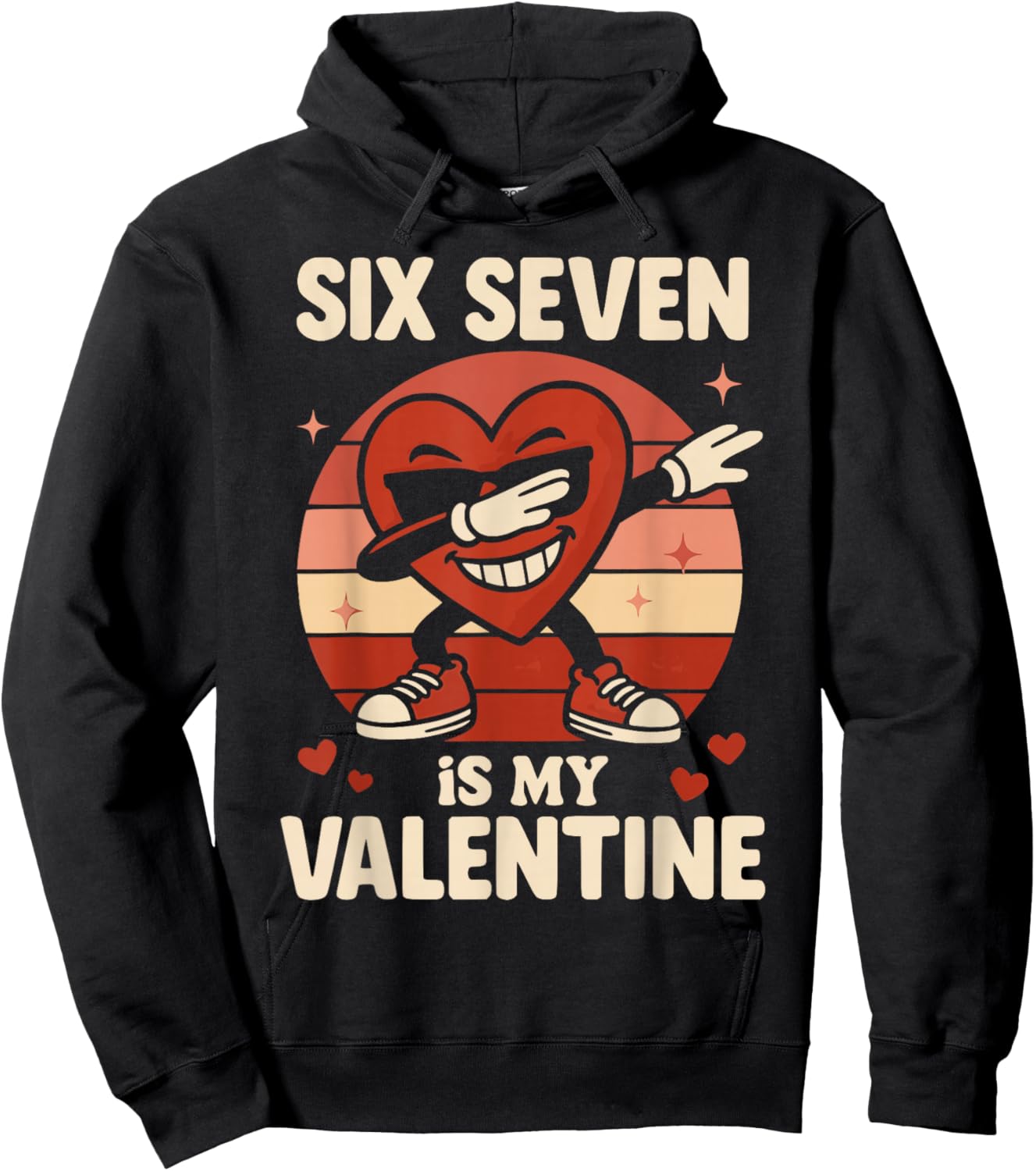 67 Valentine's Day for Boys Girls Kids 6 7 Meme Six Seven Hoodie - Hoodie | Black