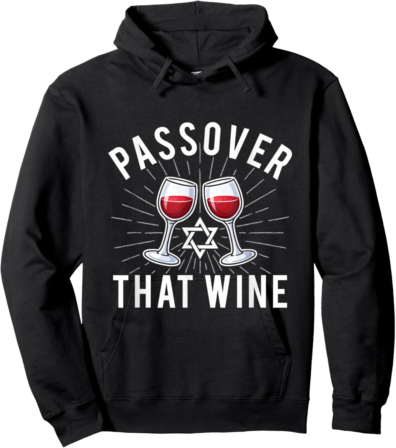 Passover That Wine - Pesach Jewish Holiday Jew Hoodie - Hoodie | Black