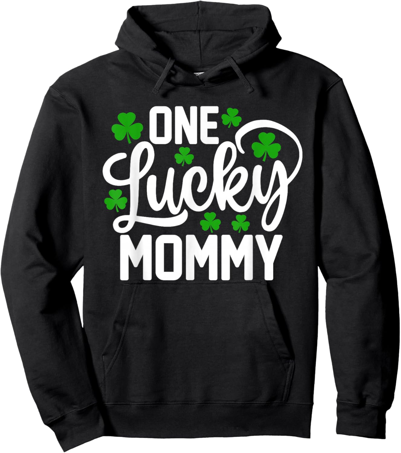 One Lucky Mommy Funny St Patrick's Day Shamrocks Hoodie - Hoodie | Black