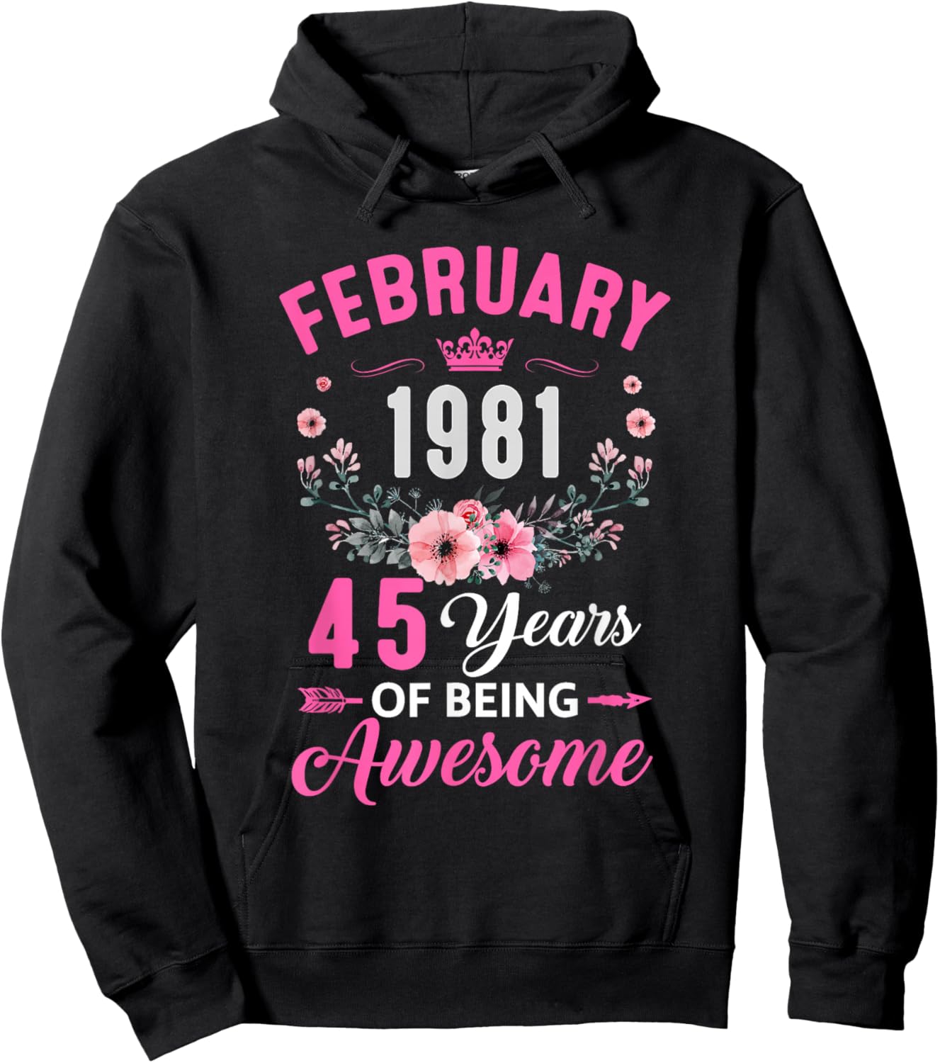 Awesome Since 1981 45 Years Old February 45Th Birthday Women Hoodie - Hoodie | Black