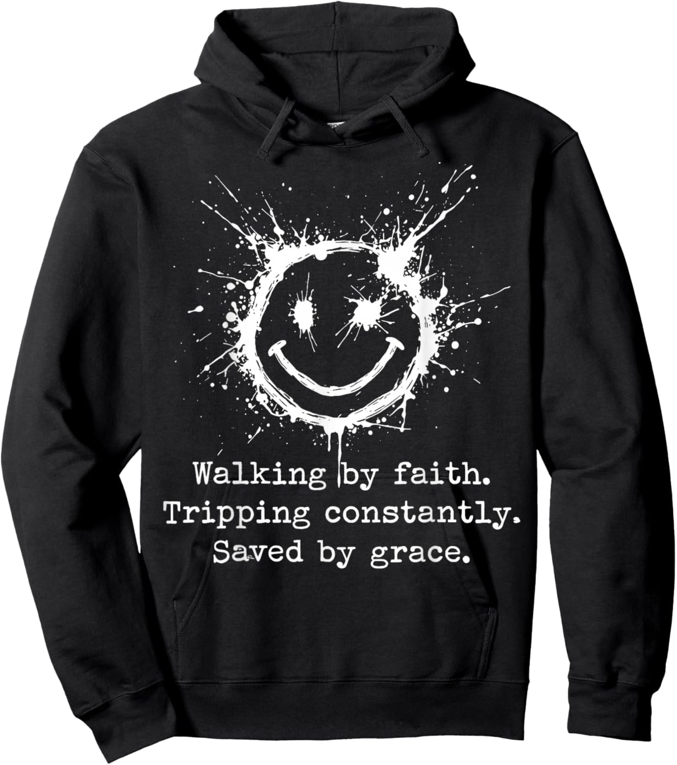 Walking by Faith Tripping Constantly Saved by Grace Hoodie - Hoodie | Black