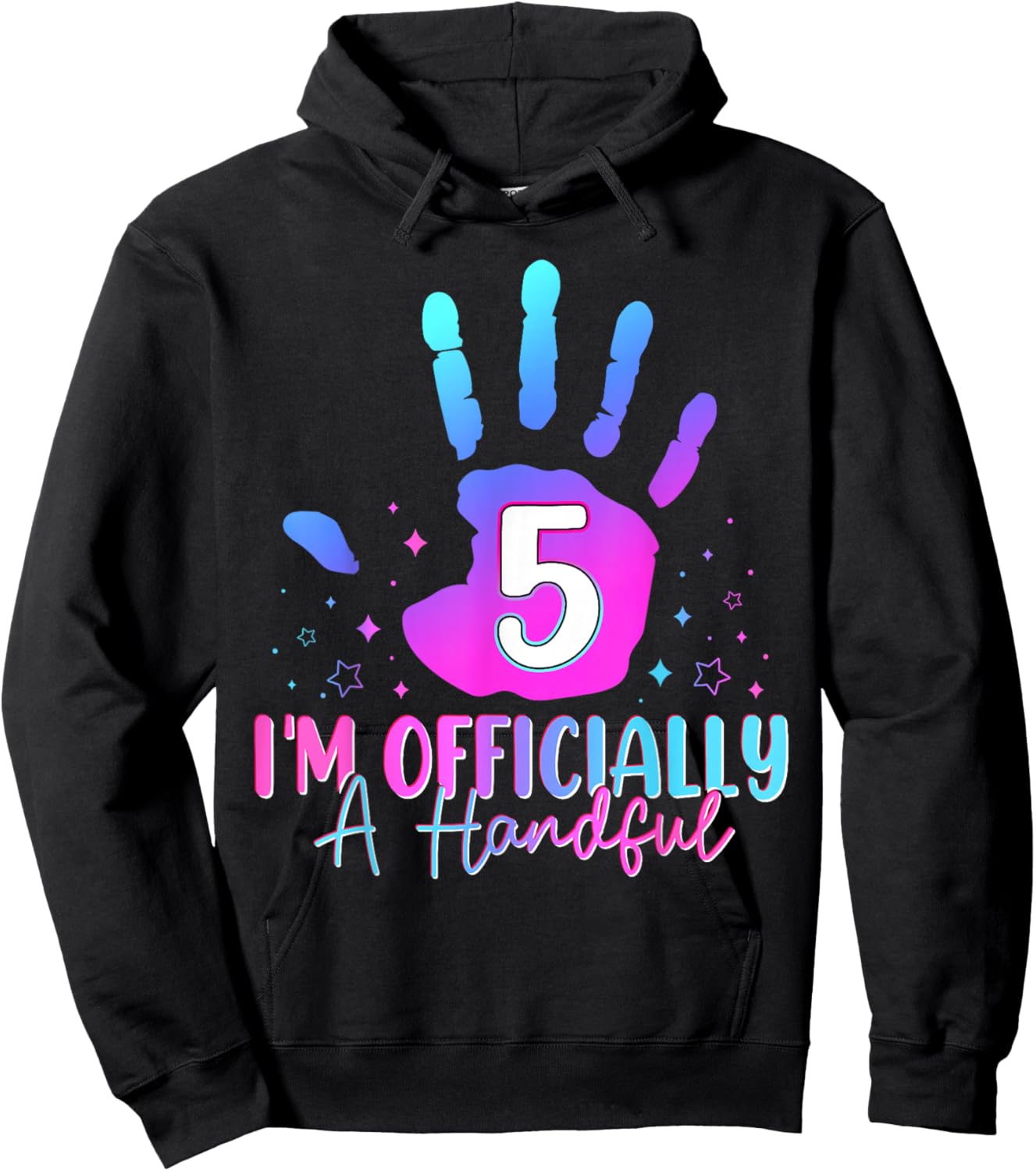 Kids I'm Officially A Handful Five 5th Birthday Girls Boys Hoodie - Hoodie | Black