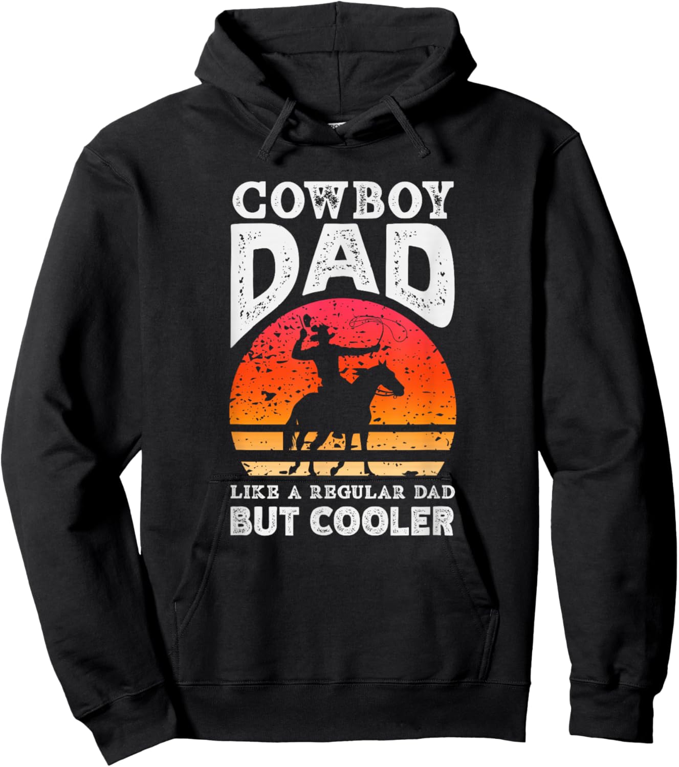 Cowboy Dad Like A Regular Dad But Cooler Hoodie - Hoodie | Black