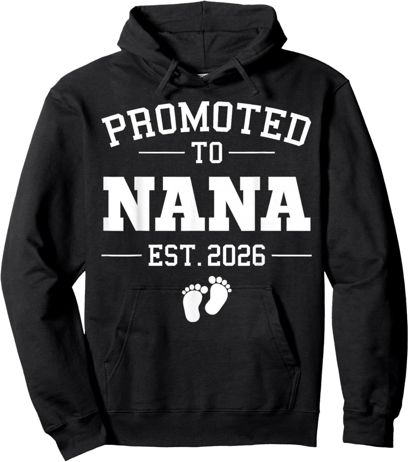 Promoted to Nana Est 2026 Pregnancy Announcement Hoodie - Hoodie | Black