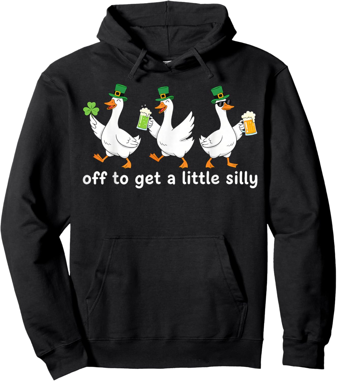 Off to Get a Little Silly Funny Goose Pun St Patrick's Day Hoodie - Hoodie | Black