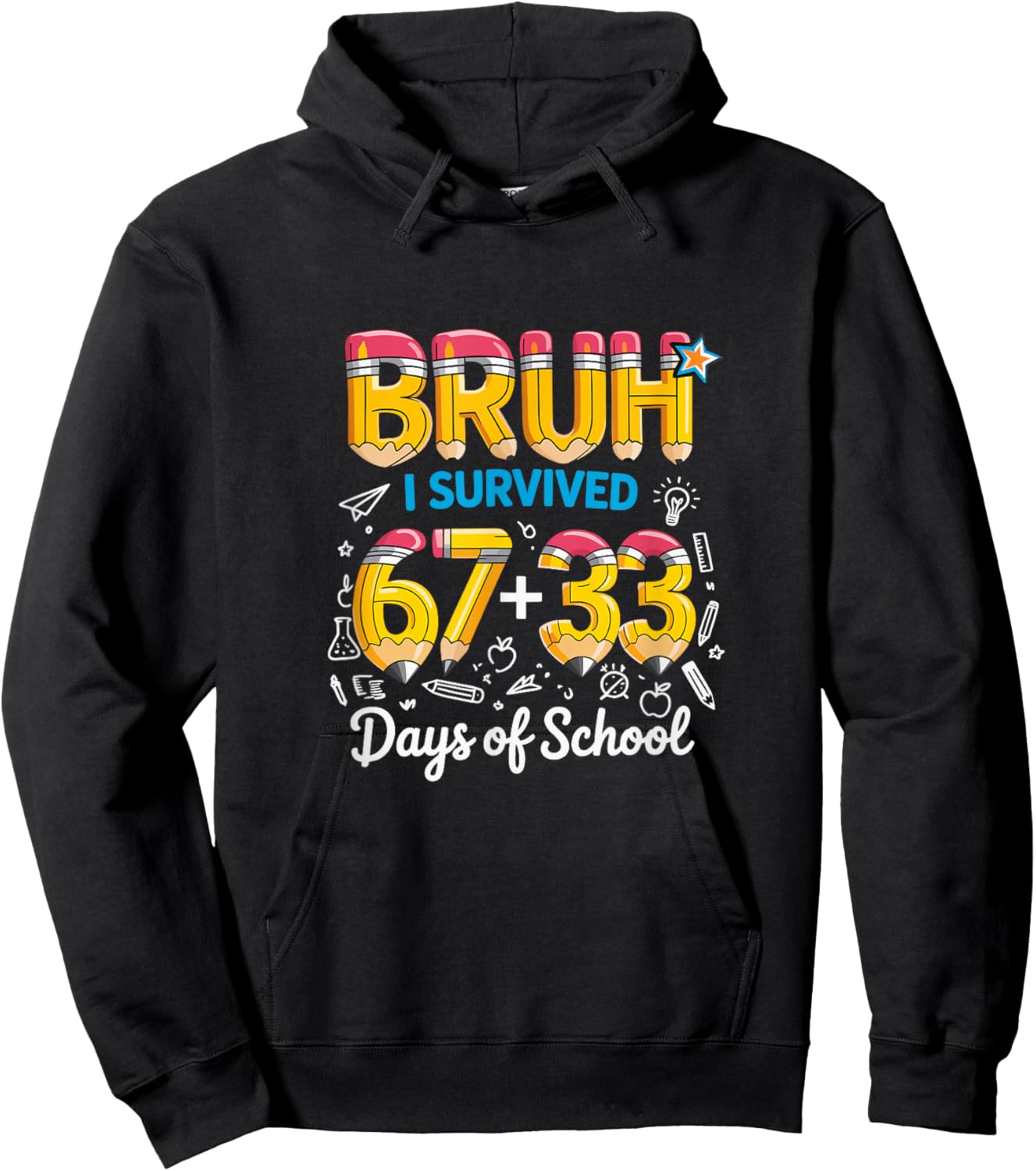 Bruh I Survived 100 Days of School 67 + 33 Funny Meme Hoodie - Hoodie | Black