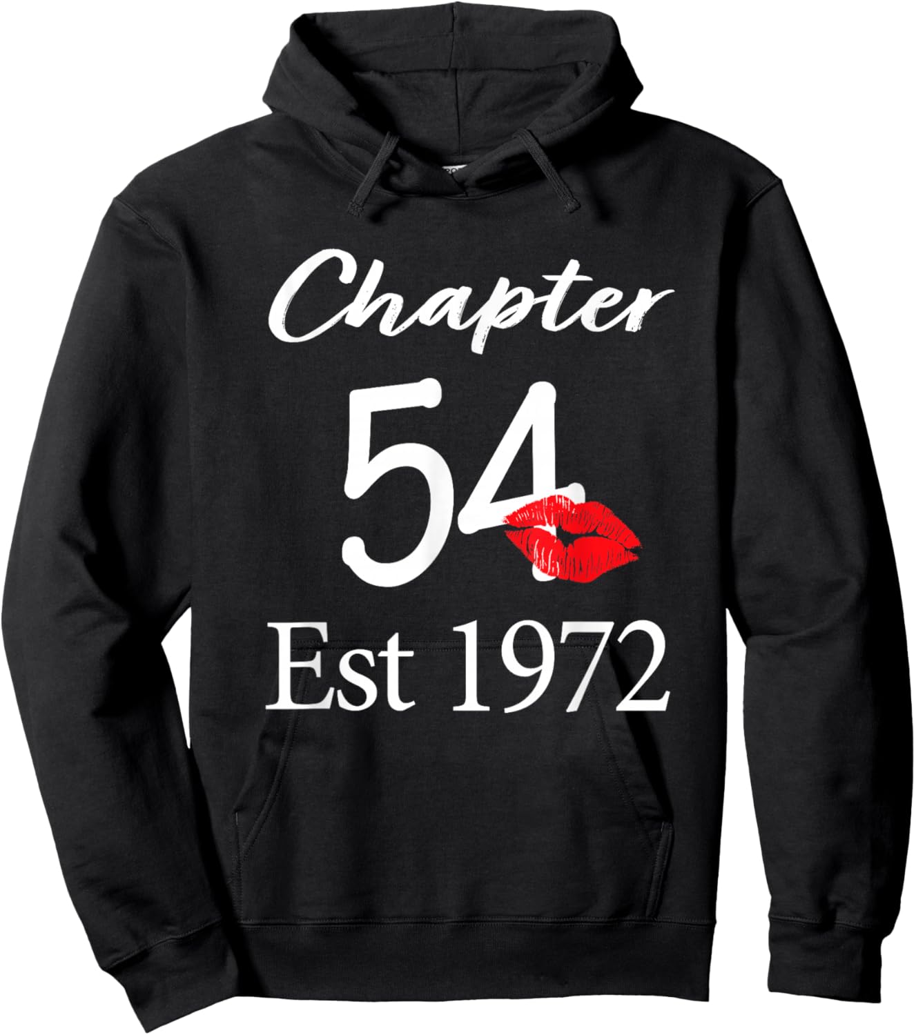 Chapter 54 Est 1972 54th Birthday 54 Years Old Hoodie - Hoodie | Black